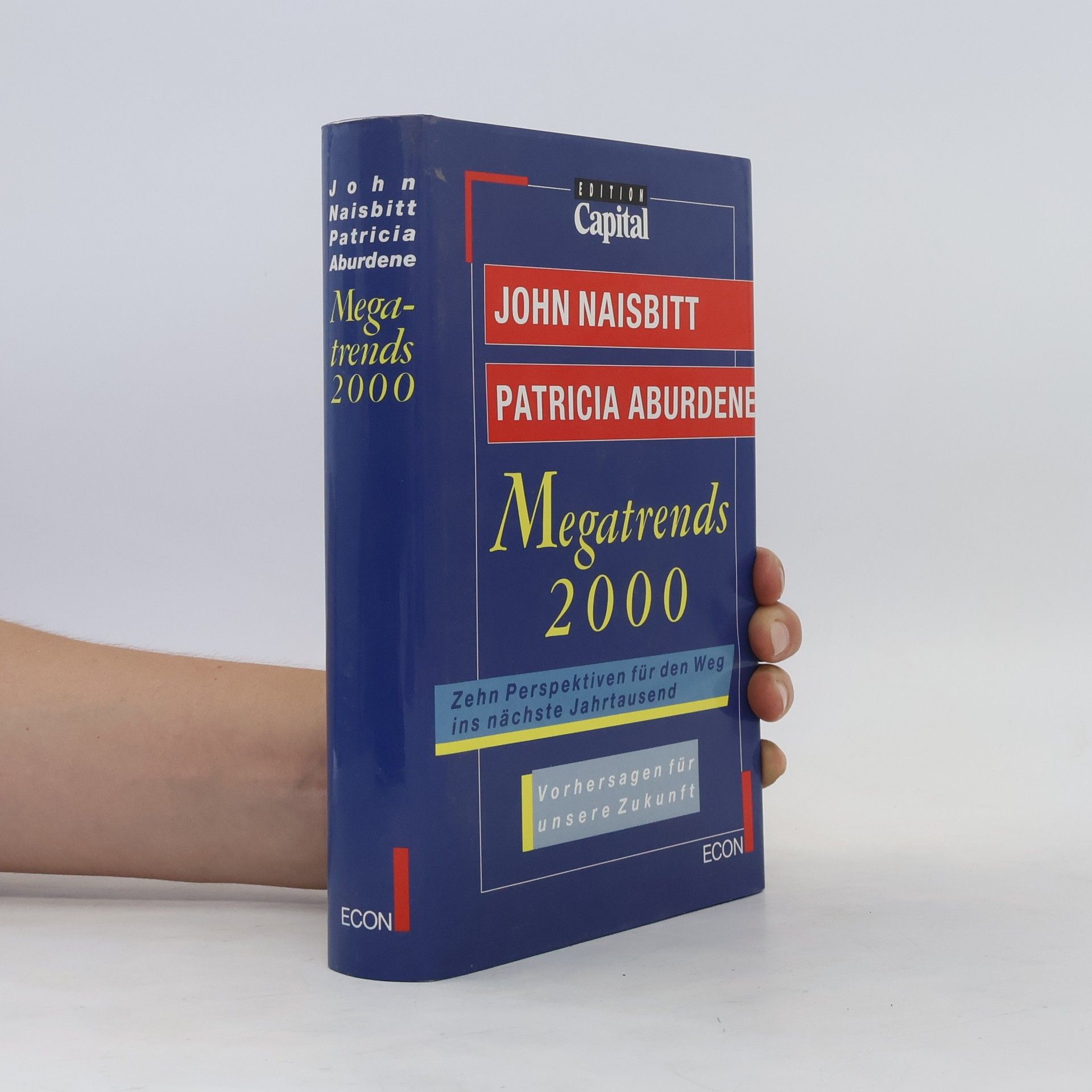Yoqan Naiisbit Megatrends 2000 Zehn Perspektiven für den Weg ins nächste Jahrtausend