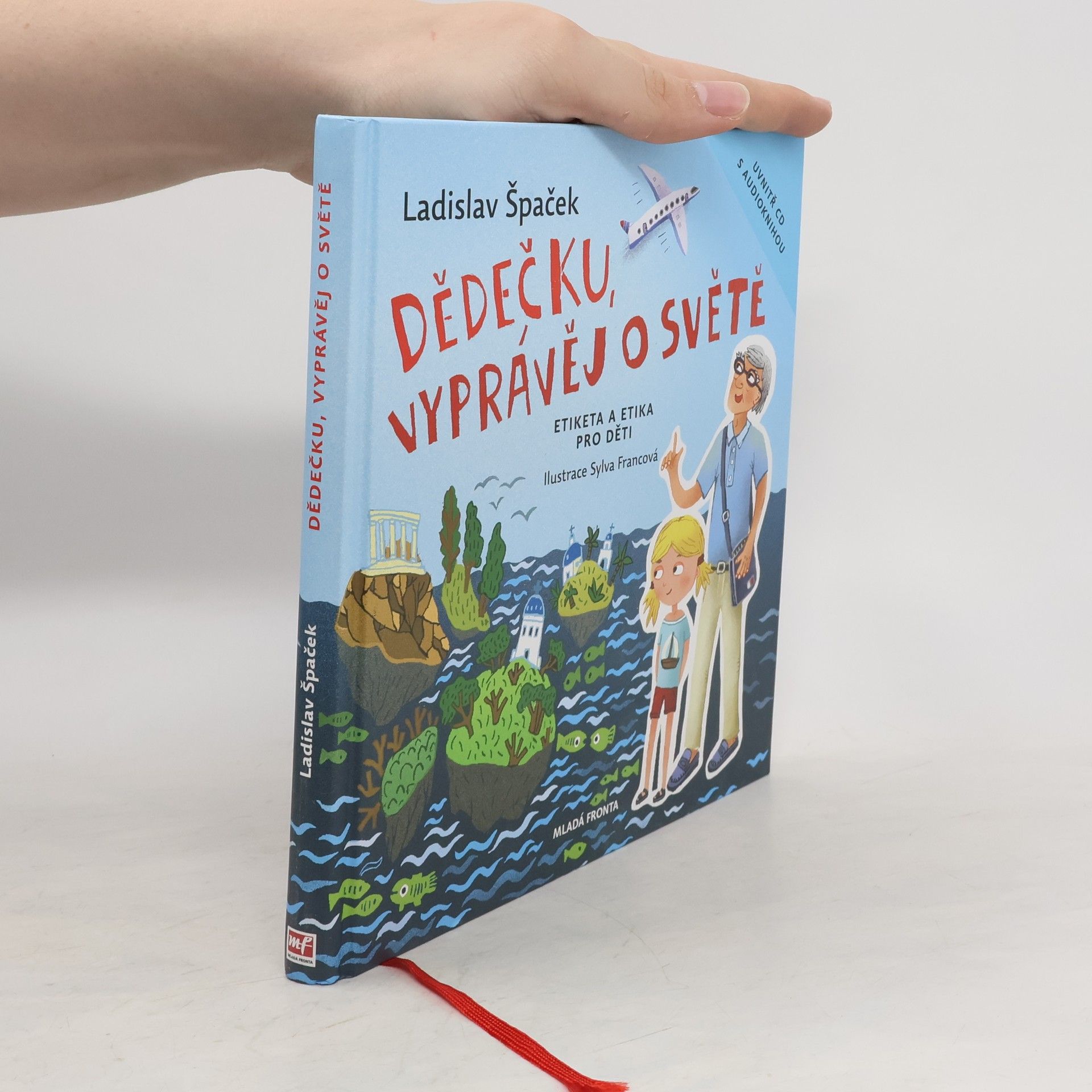 Ladislav Špaček Dědečku, vyprávěj o světě