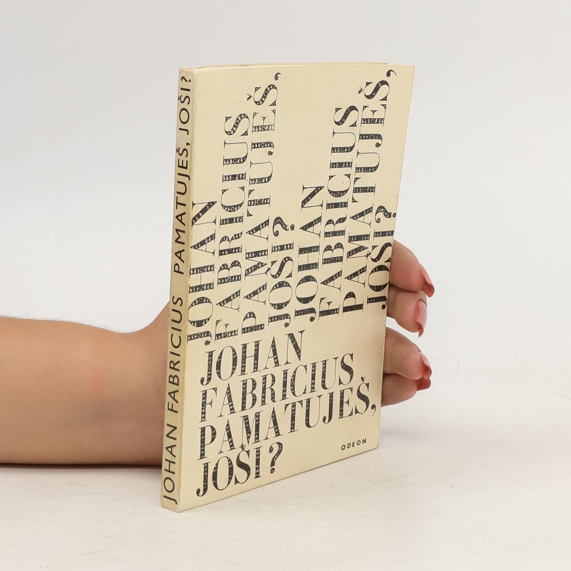 Johan Fabricius Pamatuješ, Joši?