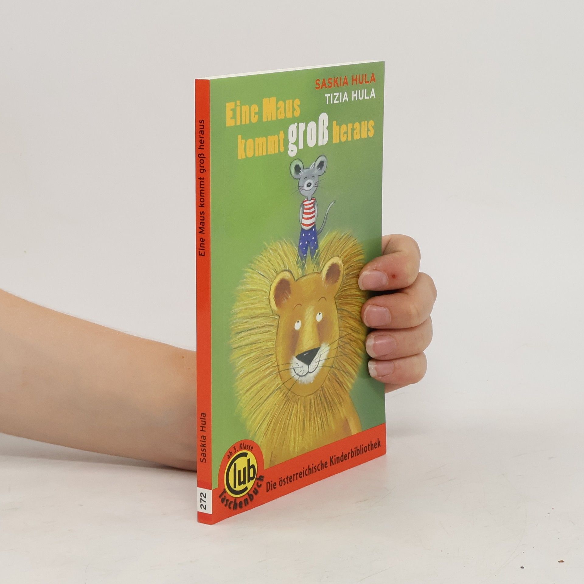 Saskia Hula Eine Maus kommt groß heraus