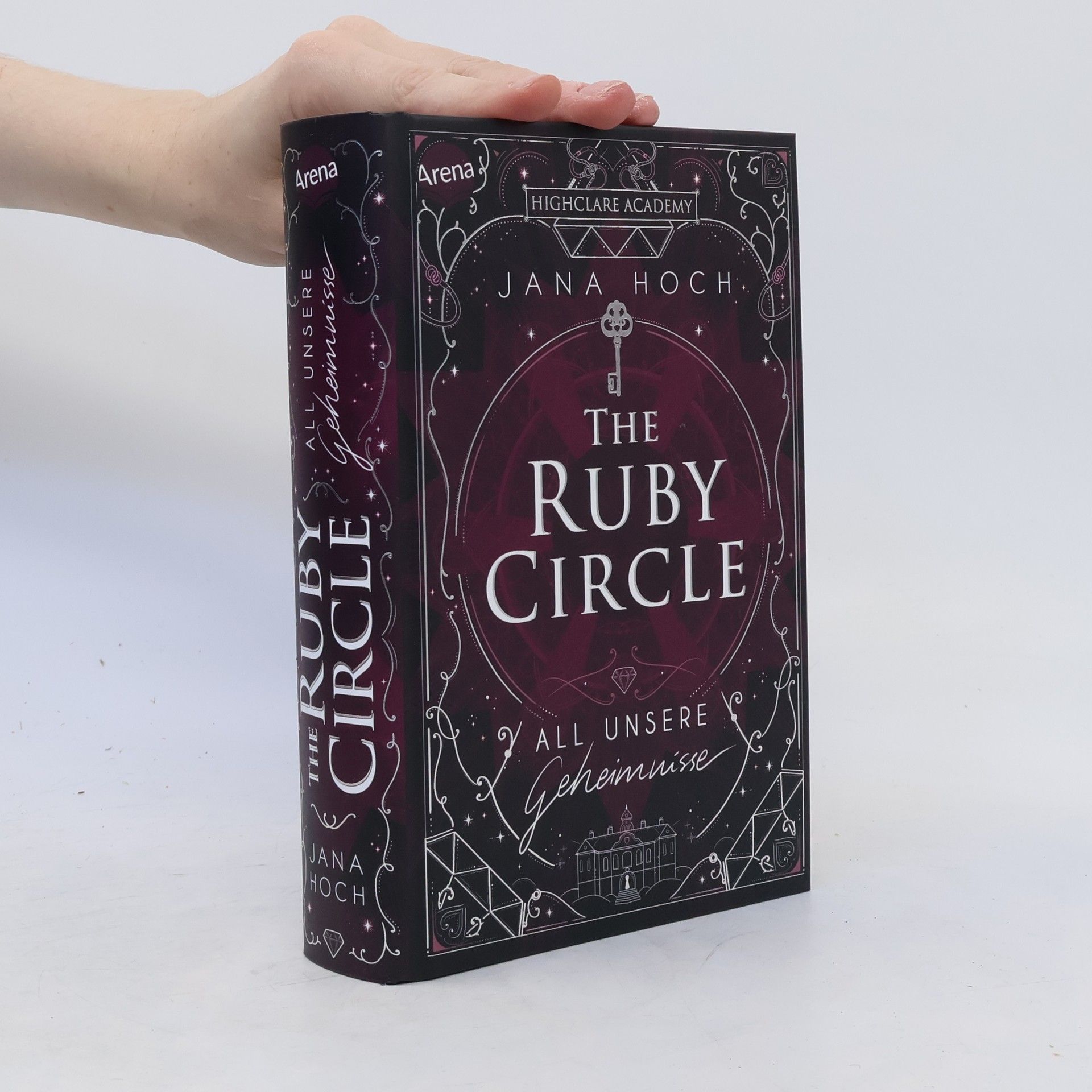 Jana Hoch The Ruby Circle (1). All unsere Geheimnisse