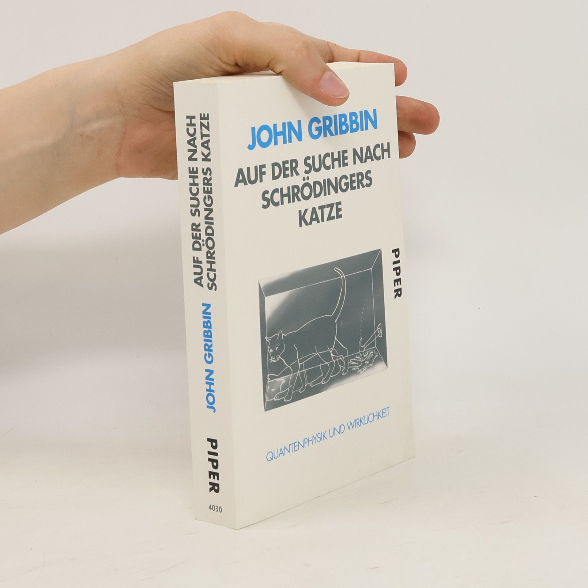 John Gribbin Auf der Suche nach Schrödingers Katze