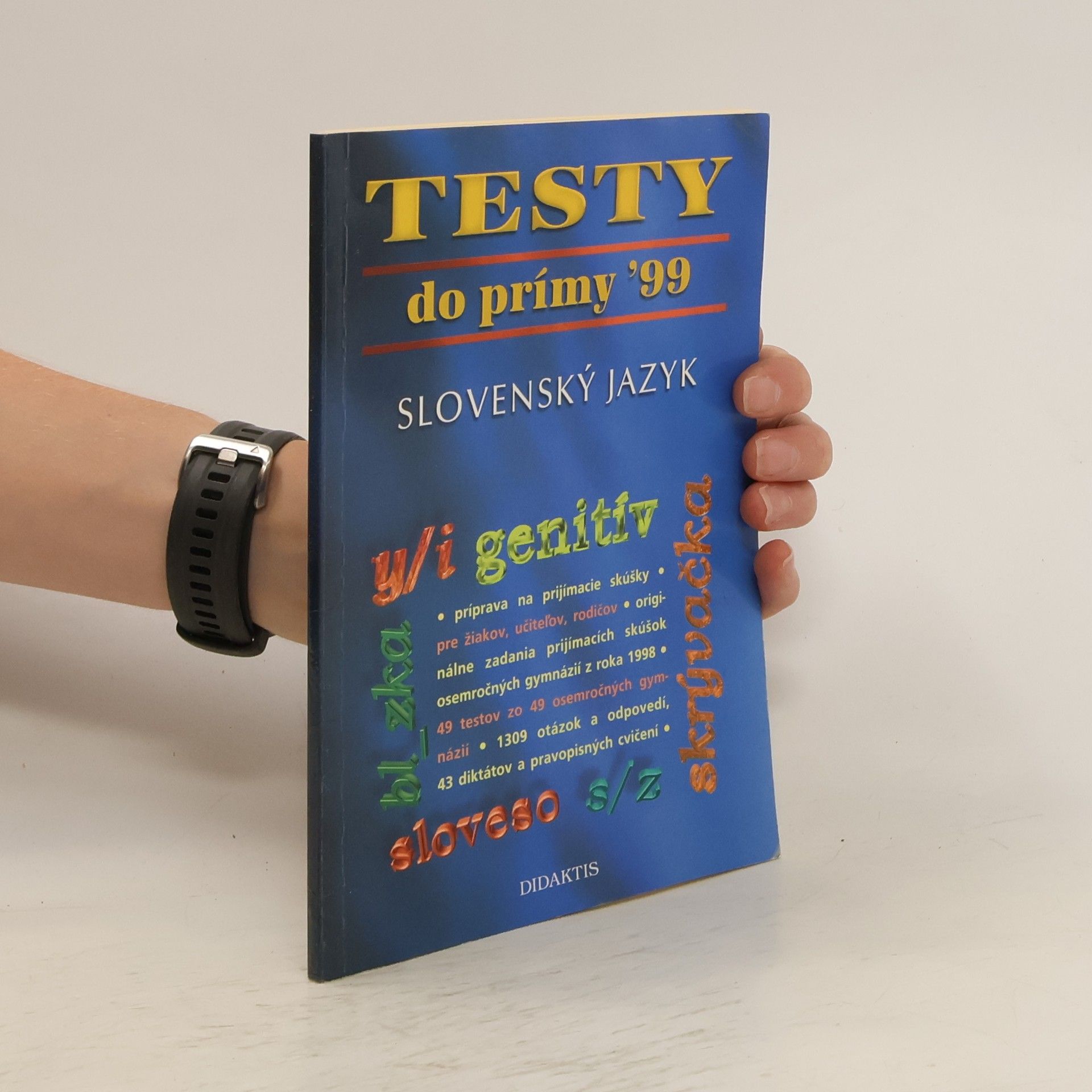 kolektiv Testy do prímy '99. Slovenský jazyk