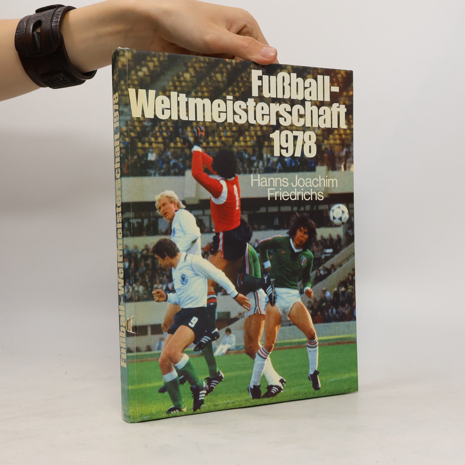 Hanns Joachim Friedrichs Fußball-Weltmeisterschaft 1978