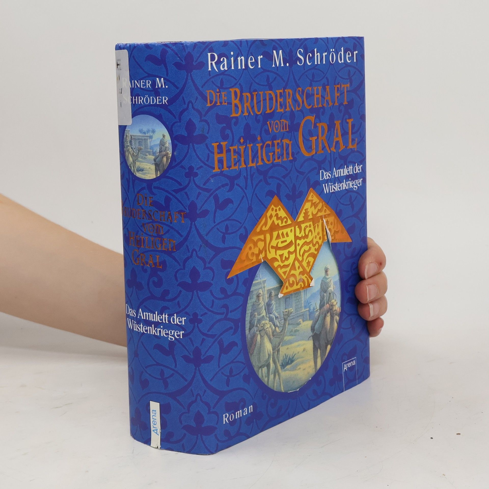 Rainer Maria Schröder Die Bruderschaft vom Heiligen Gral