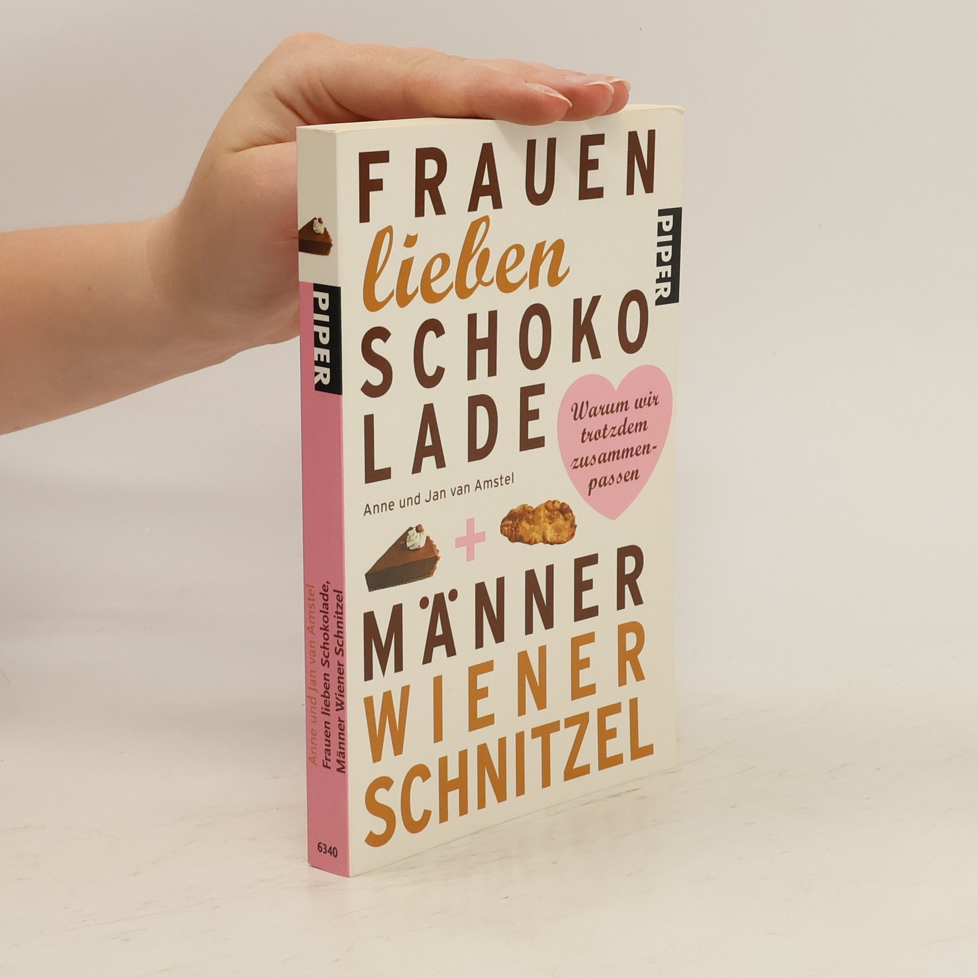 Anne van Amstel Frauen lieben Schokolade, Männer Wiener Schnitzel