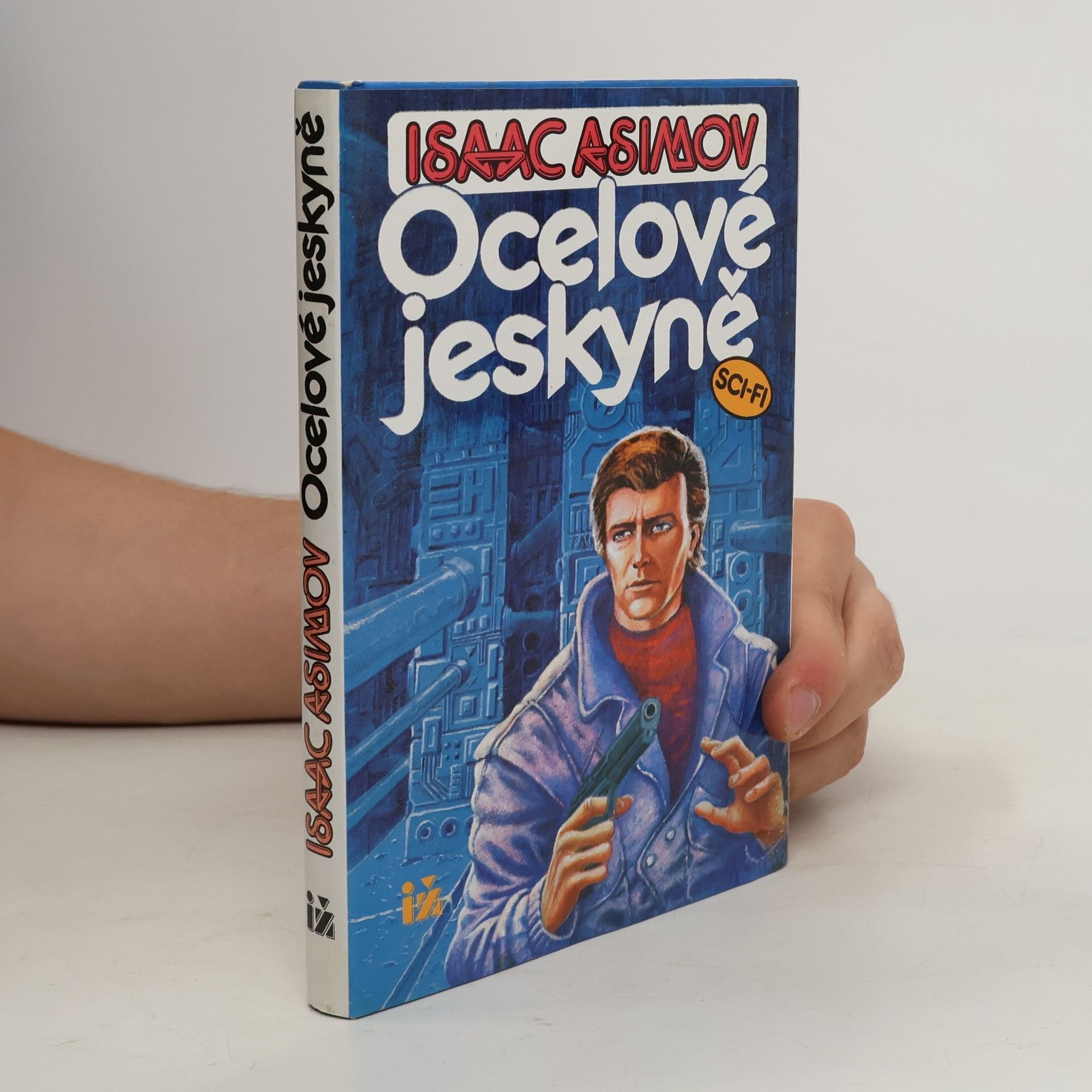 Isaac Asimov Ocelové jeskyně