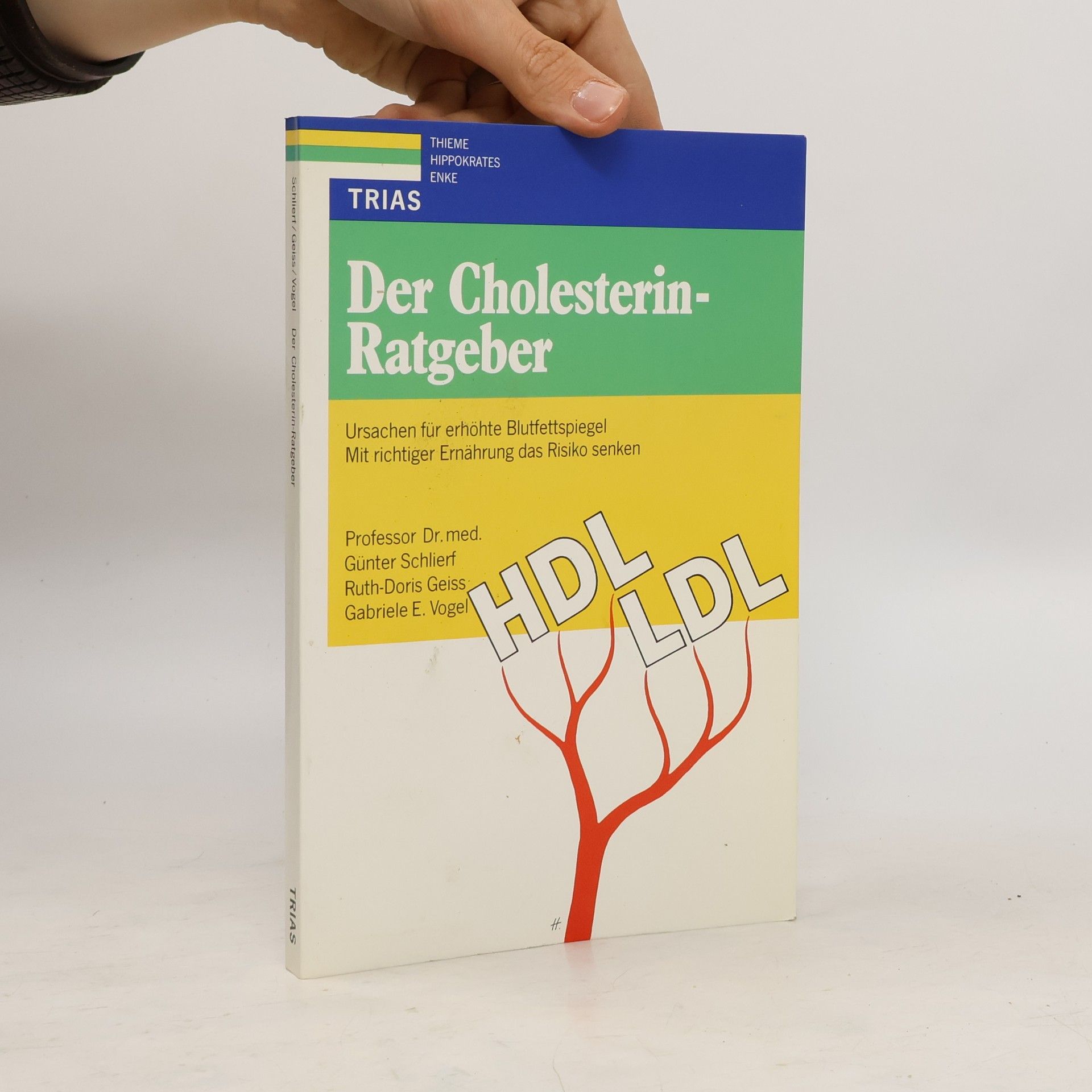 Günter Schlierf Der Cholesterin-Ratgeber