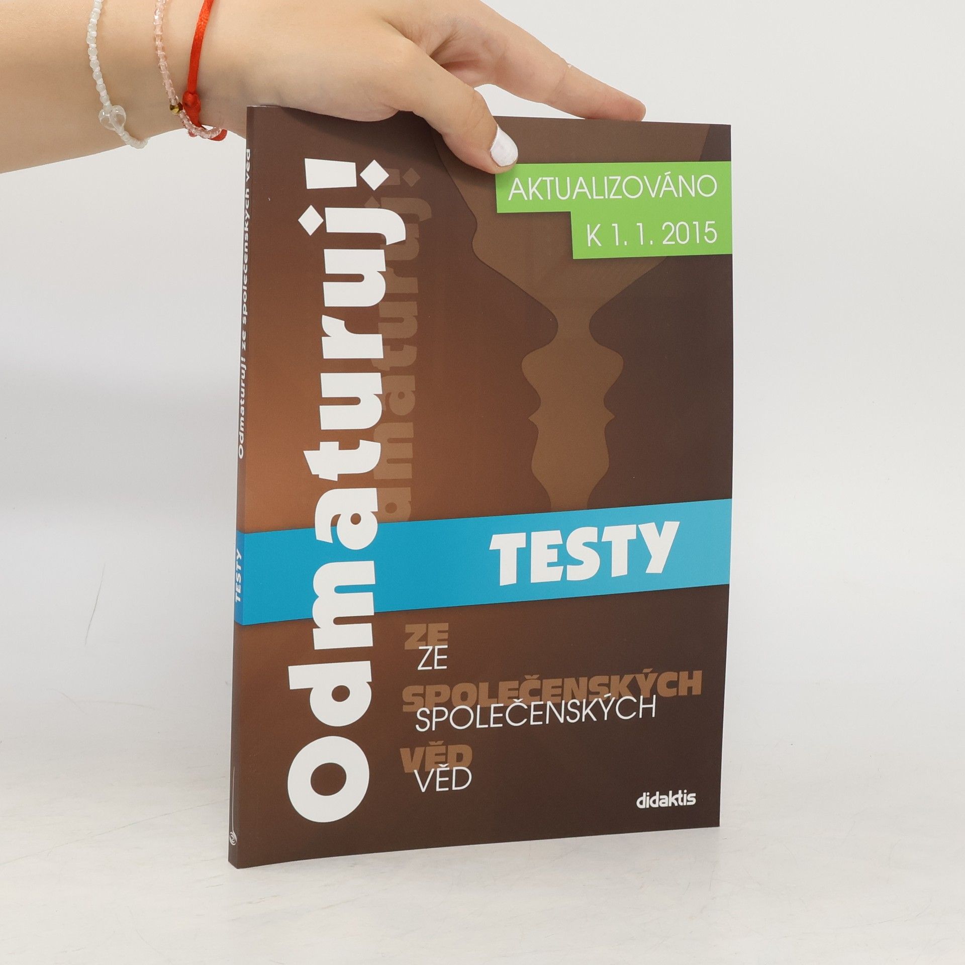 Collective Odmaturuj! ze společenských věd. Testy