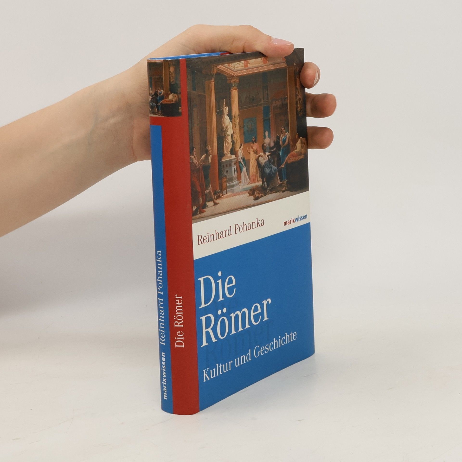 Reinhard Pohanka Die Römer