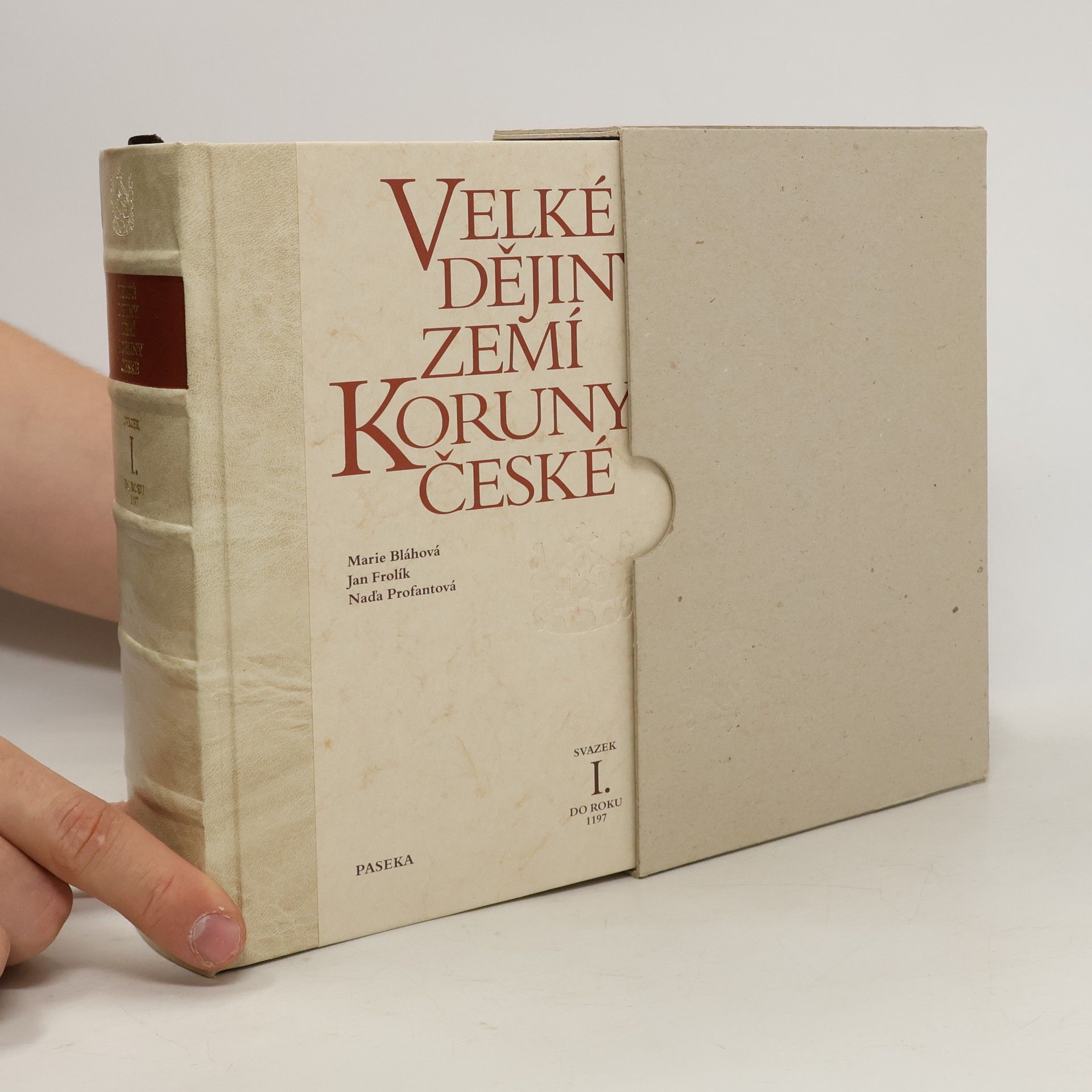 Marie Bláhová Velké dějiny zemí Koruny české. Svazek I. Do roku 1197