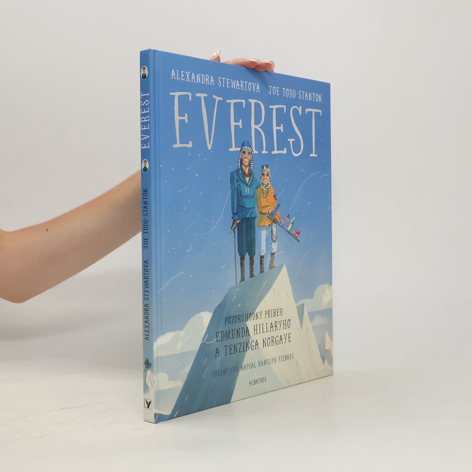 Alexandra Stewart Everest: Pozoruhodný příběh Edmunda Hillaryho a Tenzinga Norgaye