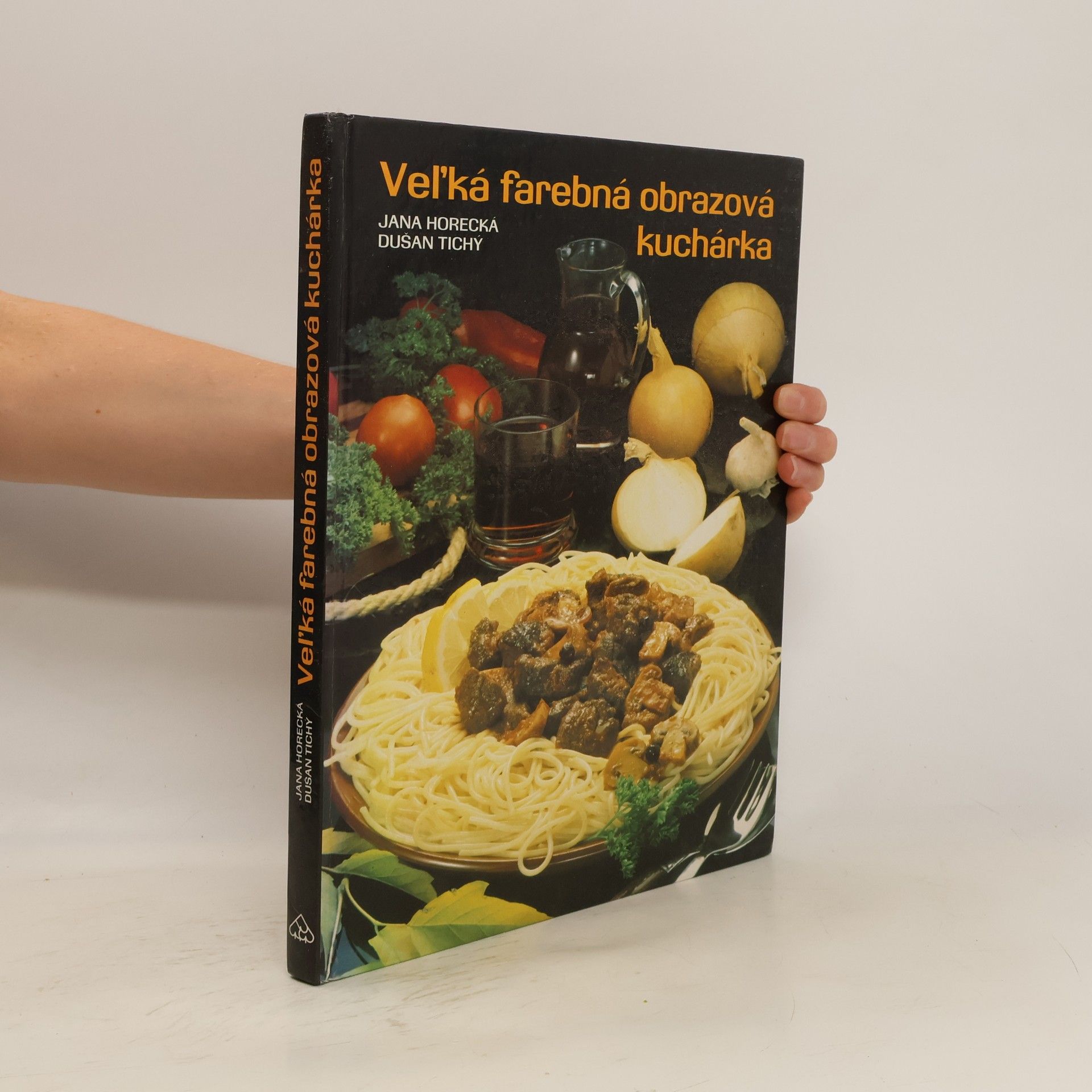Jana Horecká Veĺká farebná obrazová kuchárka