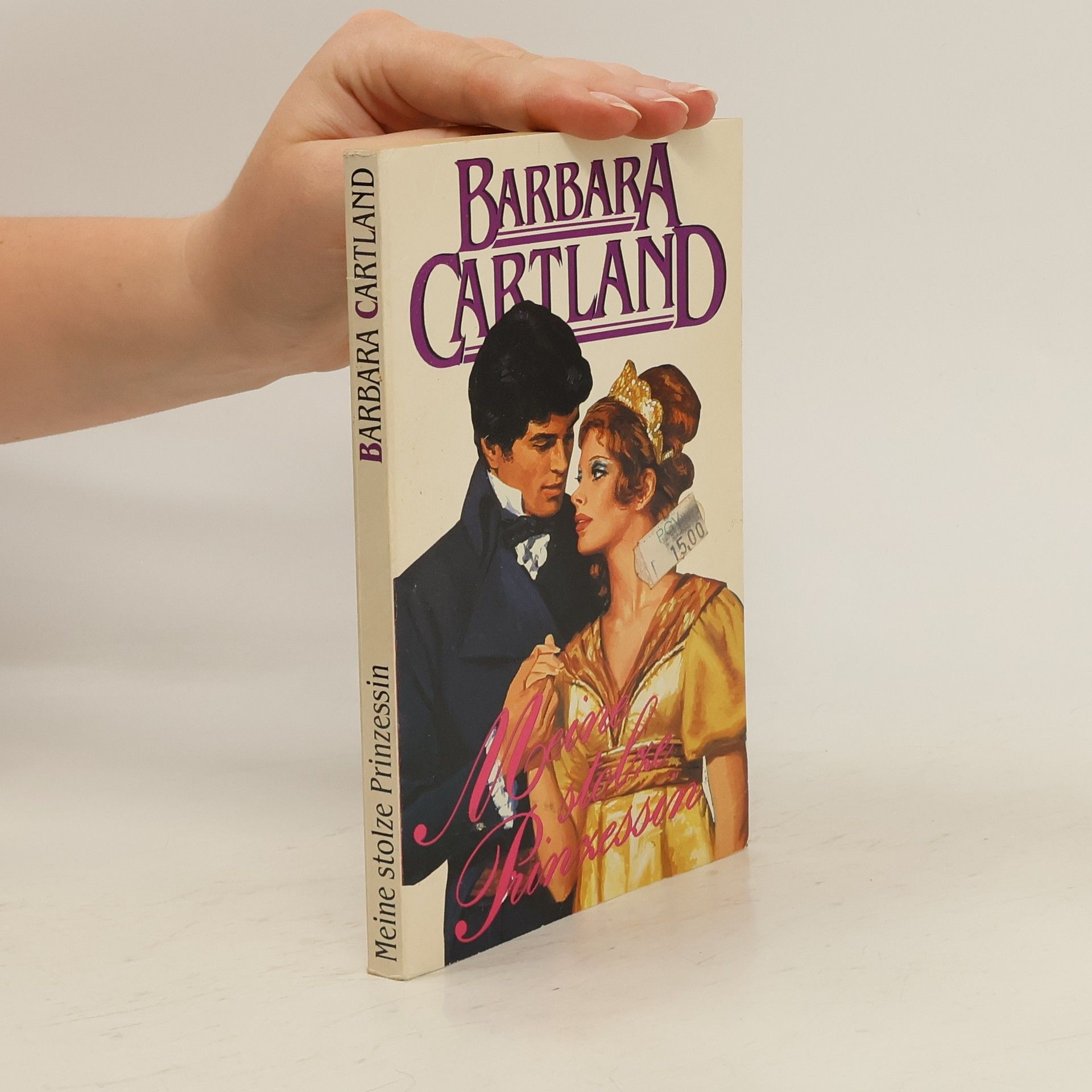 Barbara Cartland Meine stolze Prinzessin