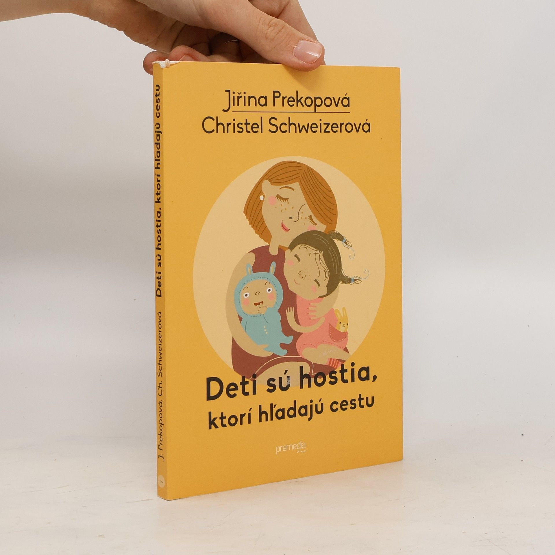 Jiřina Prekopová Deti sú hostia, ktorí hĺadajú cestu