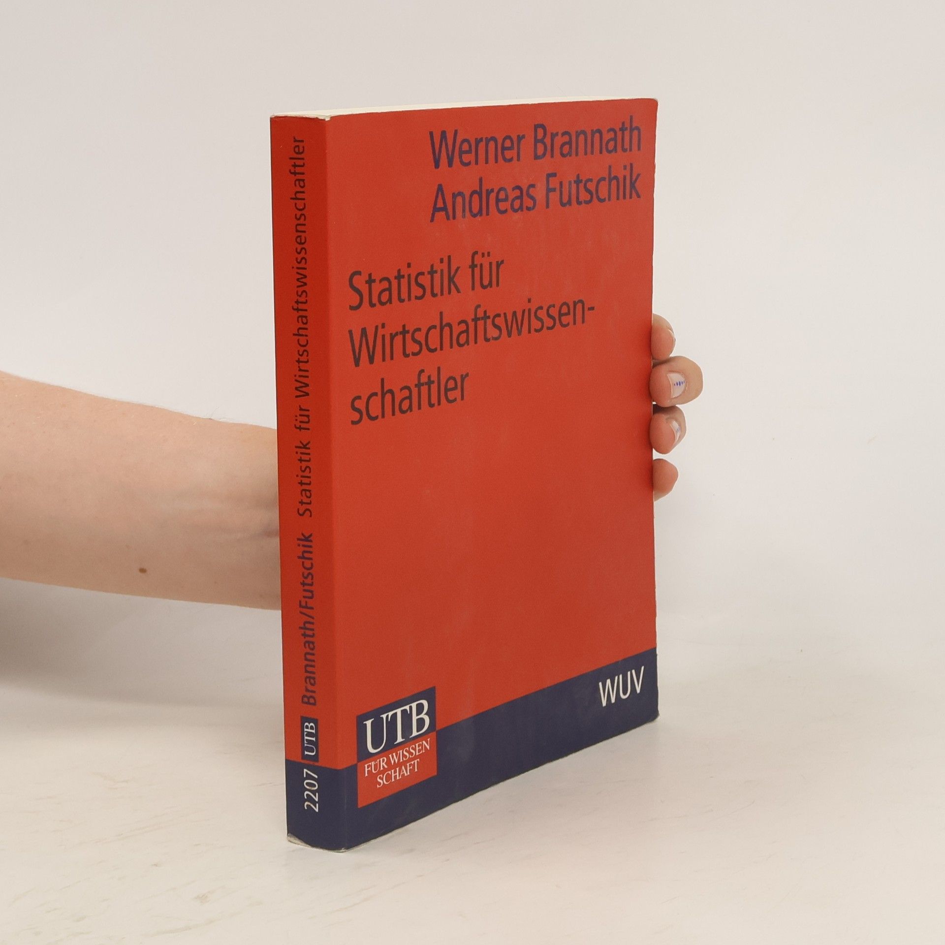 Werner Brannath Statistik für Wirtschaftswissenschaftler