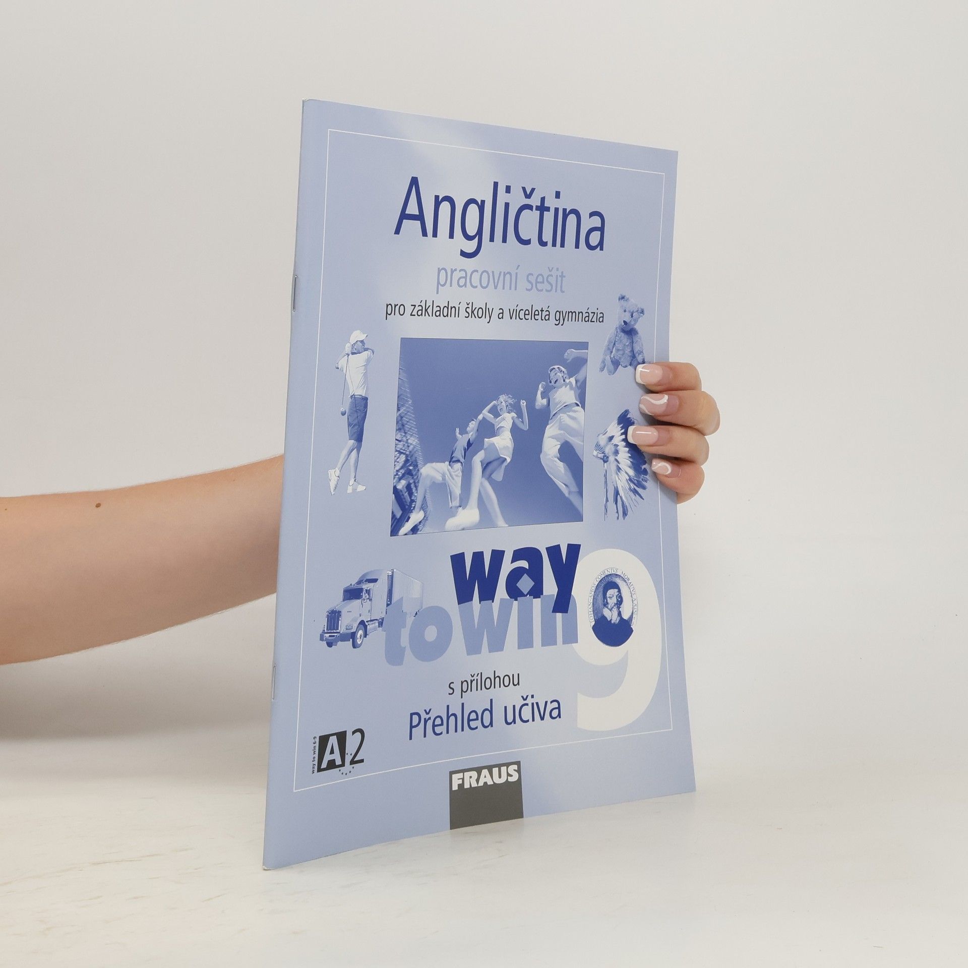 Kateřina Dvořáková Angličtina 9 Way to Win - Pracovní sešit