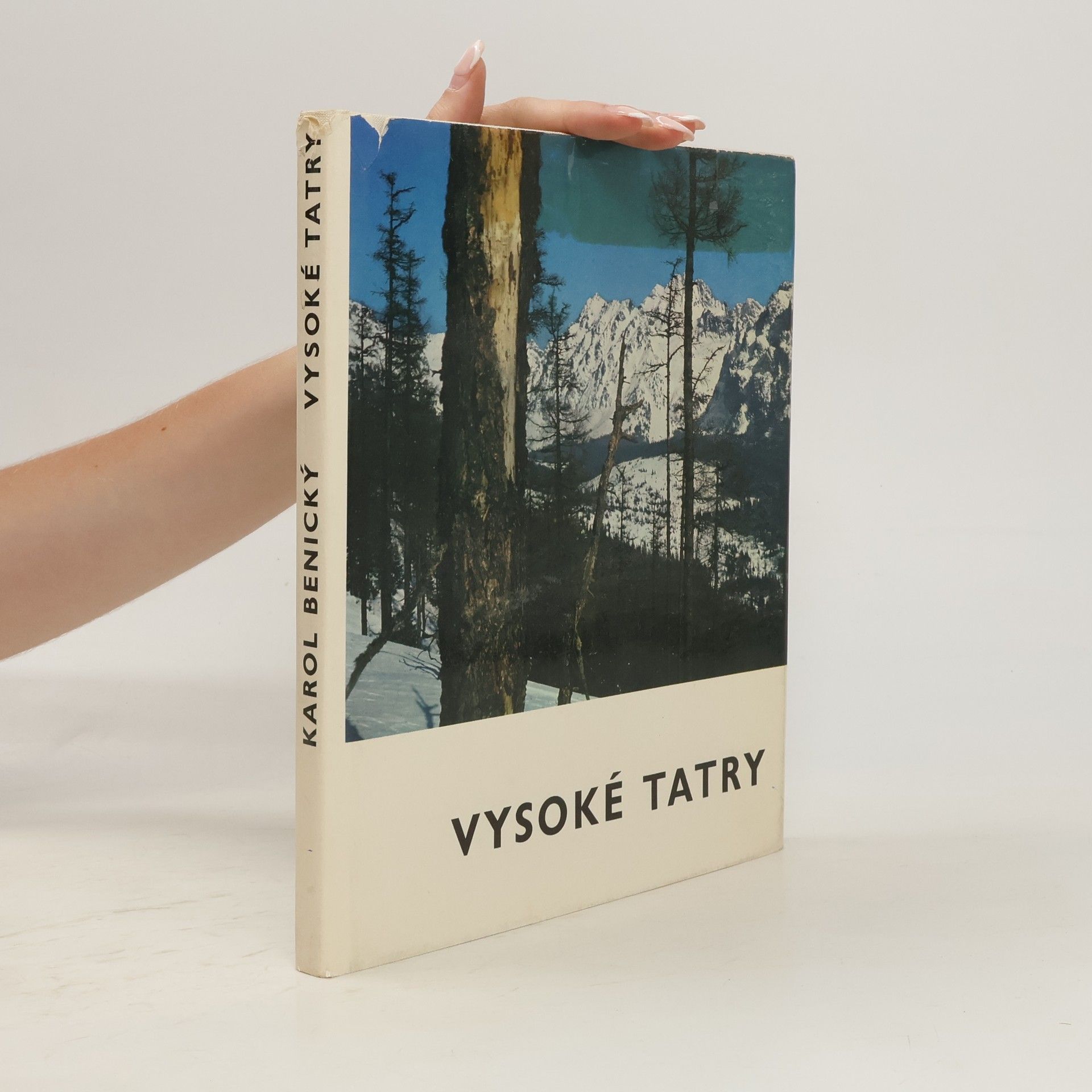 Karol Benický Vysoké Tatry