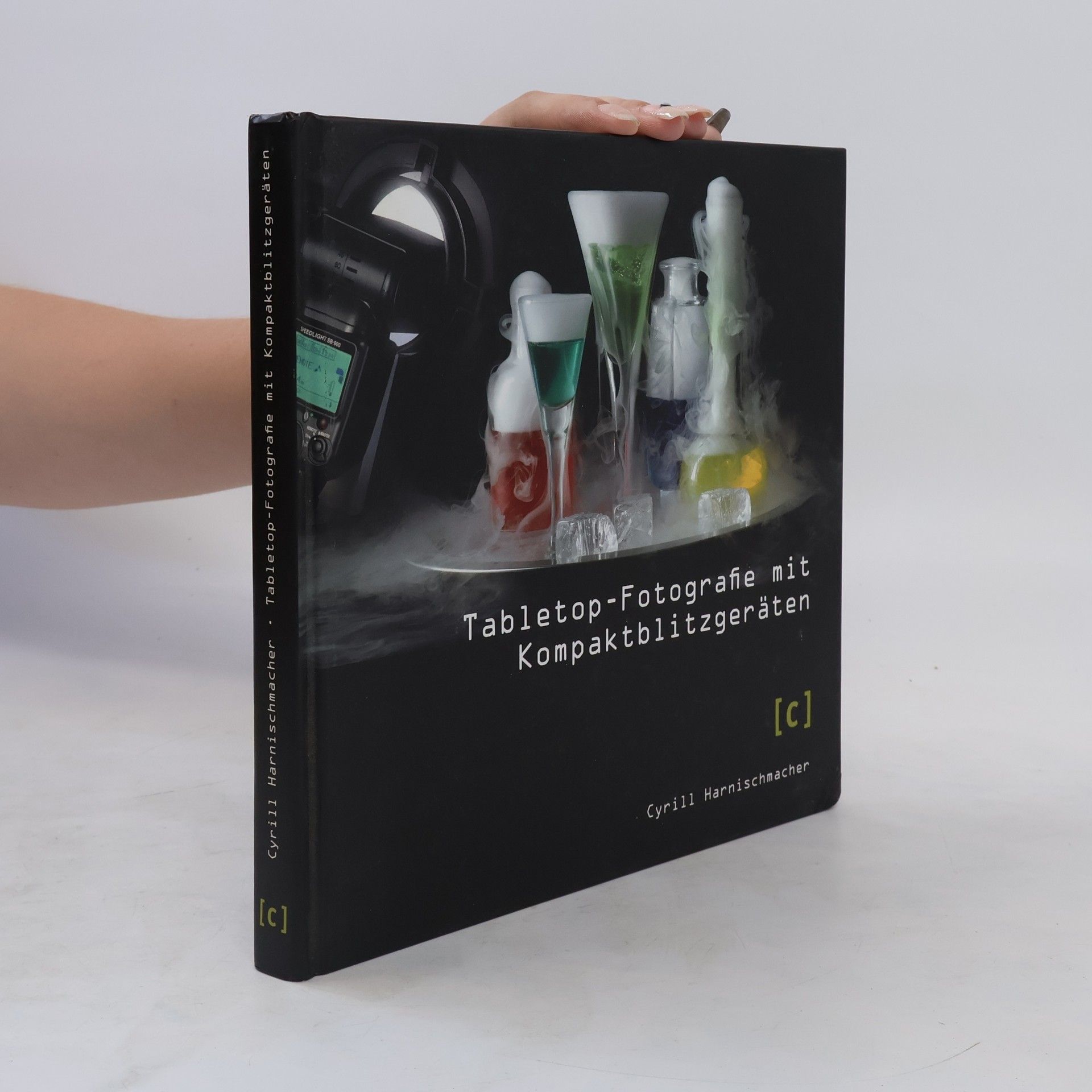 Cyrill Harnischmacher Tabletop-Fotografie mit Kompaktblitzgeräten