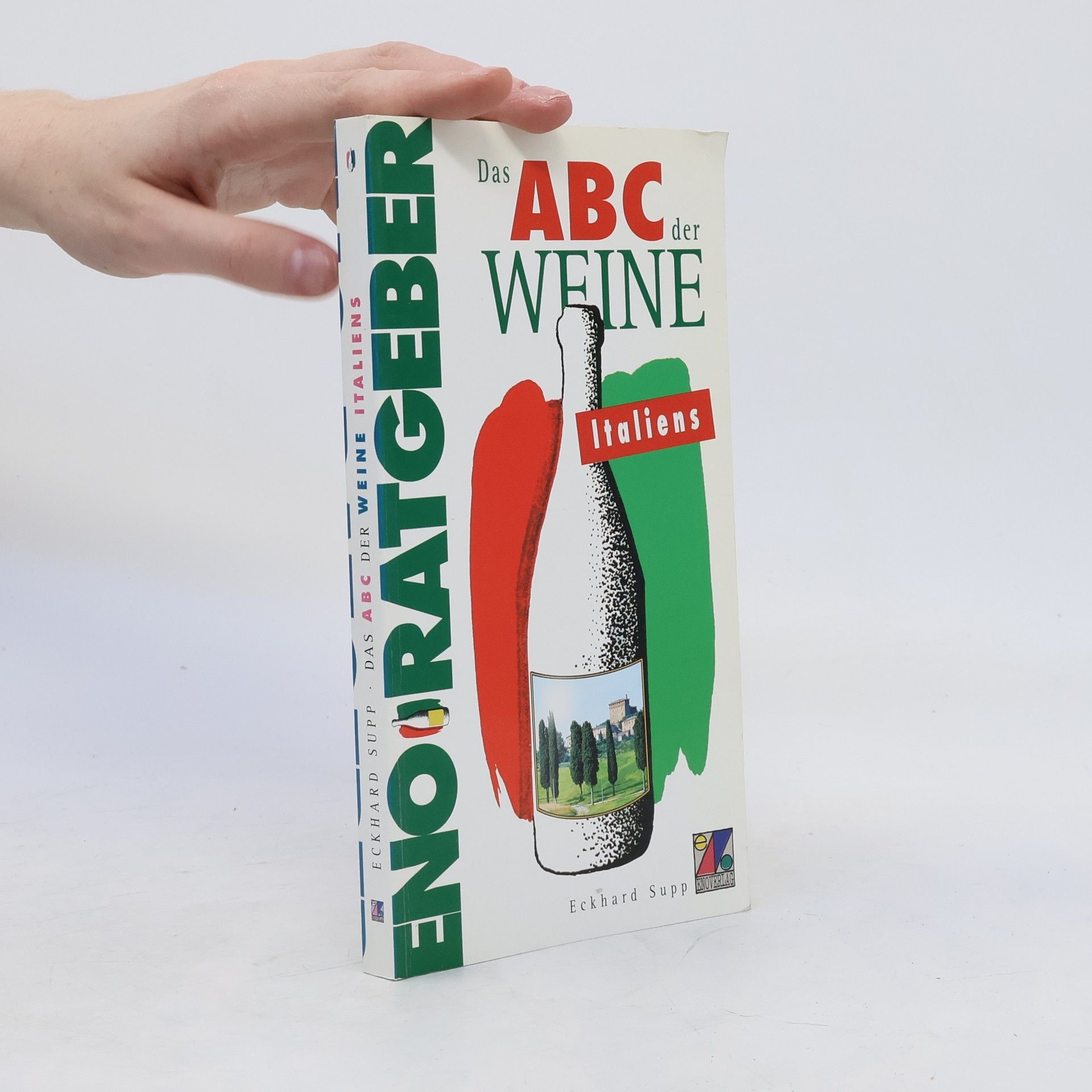 Eckhard Supp ABC der Weine Italiens