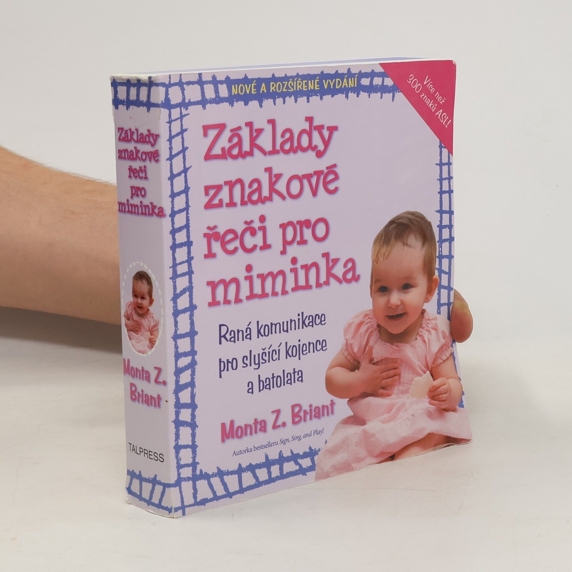 Monta Z. Briant Znaková řeč pro miminka. Raná komunikace pro slyšící kojence a batolata