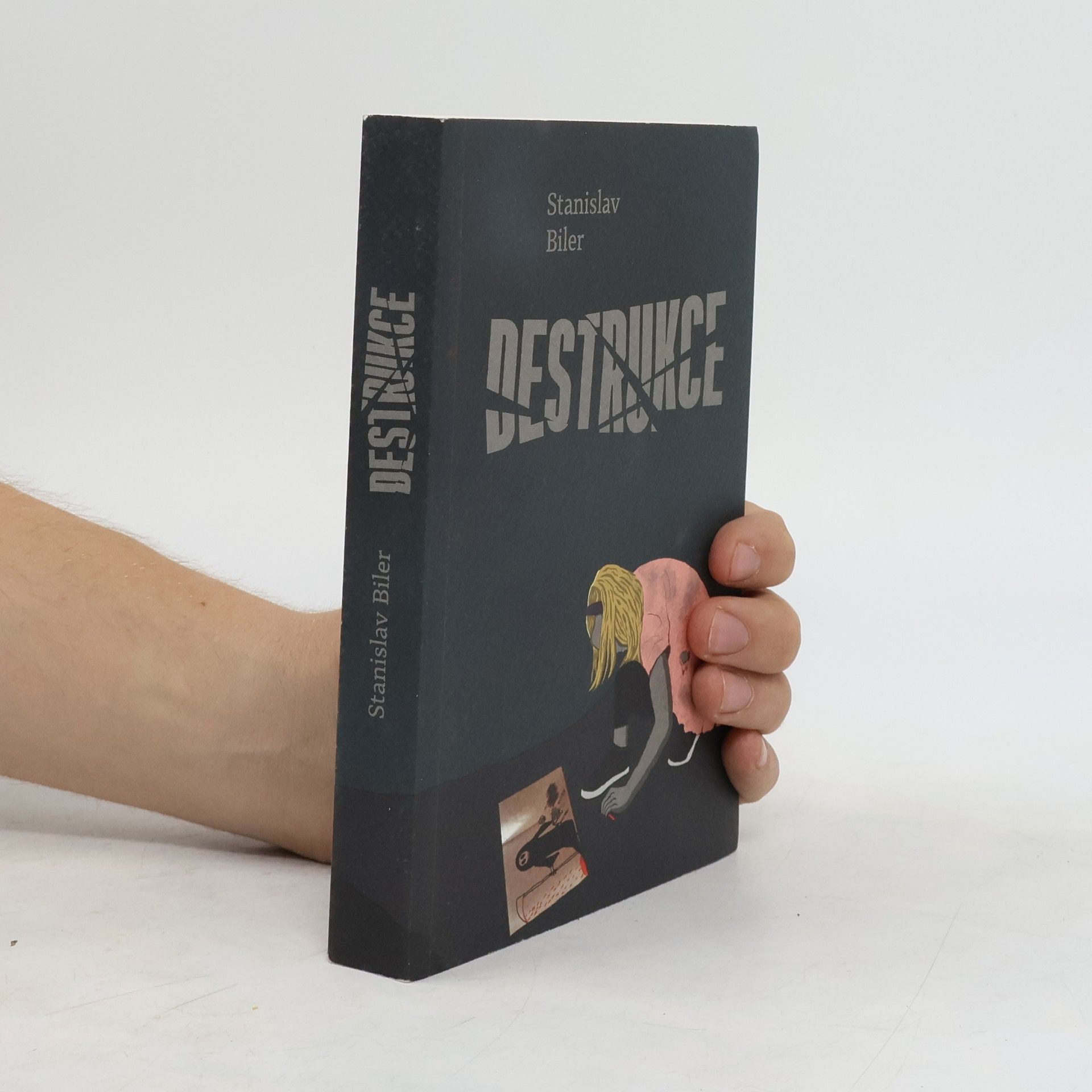 Stanislav Biler Destrukce