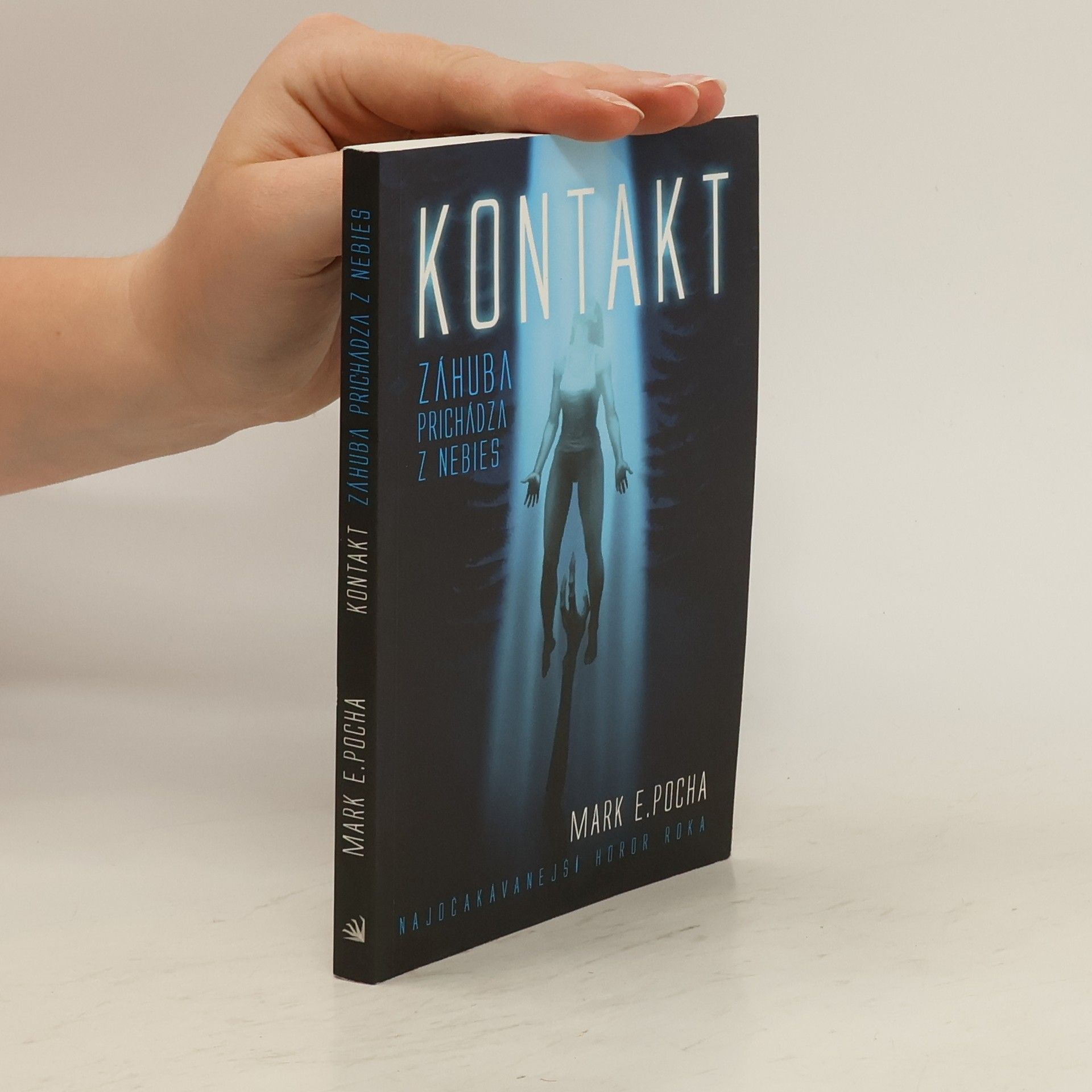Mark E. Pocha Kontakt: Záhuba prichádza z nebies