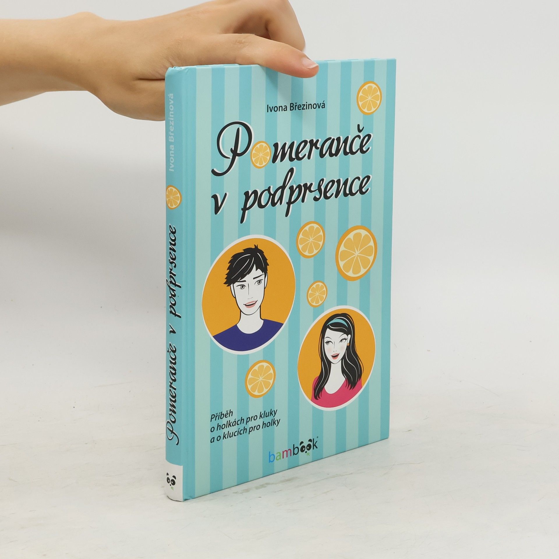 Ivona Březinová Pomeranče v podprsence
