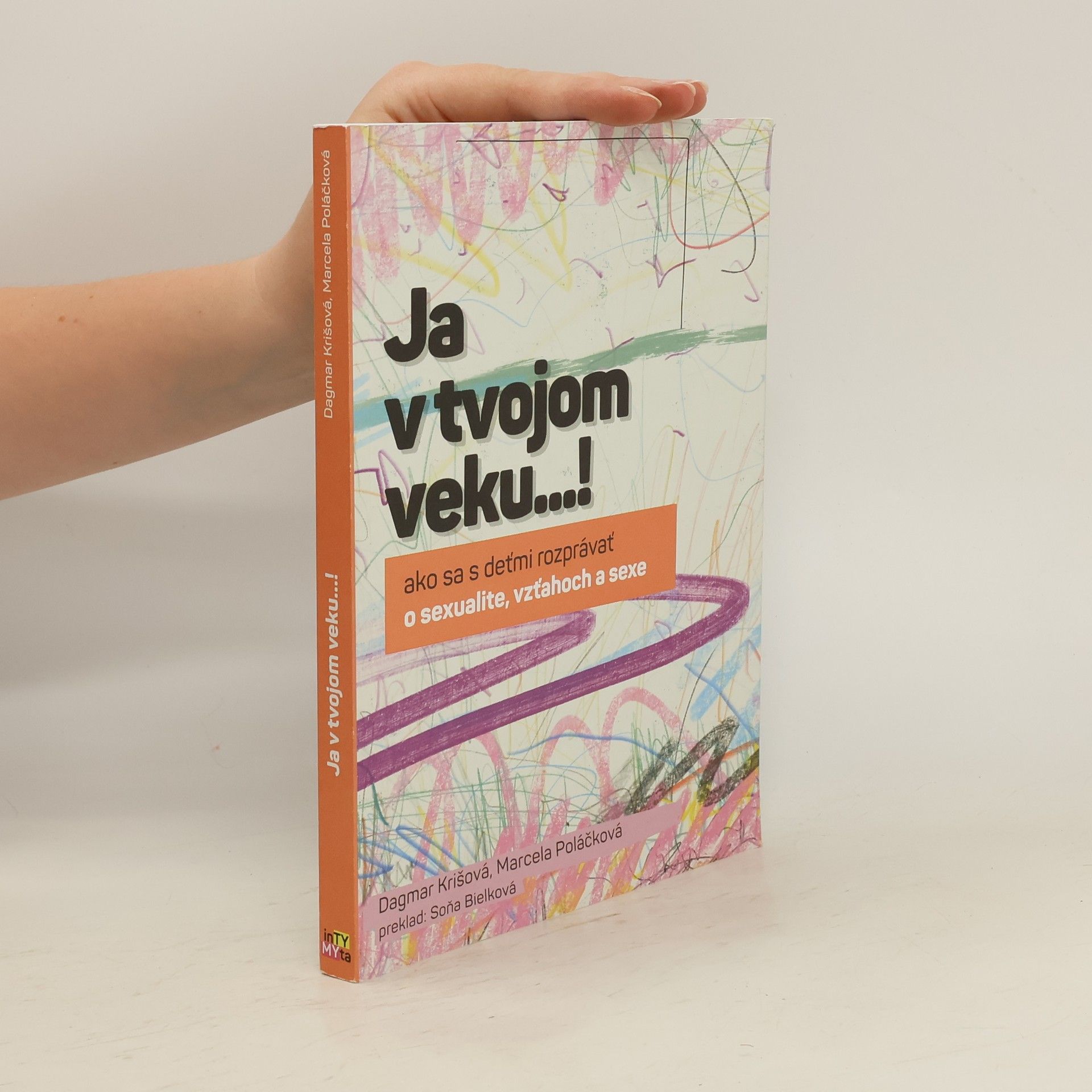 Dagmar Krišová Ja v tvojom veku...!