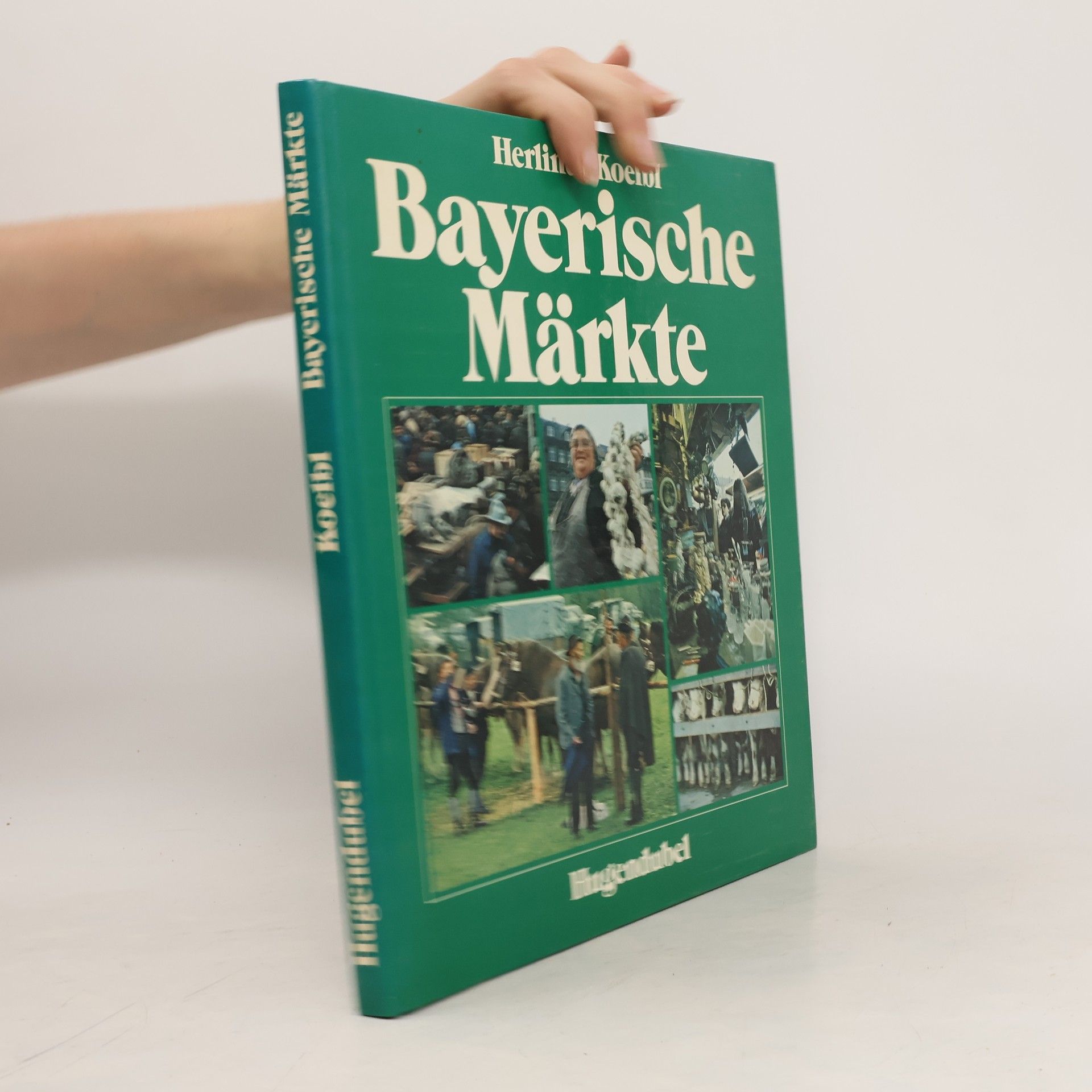Herlinde Koelbl Bayerische Märkte