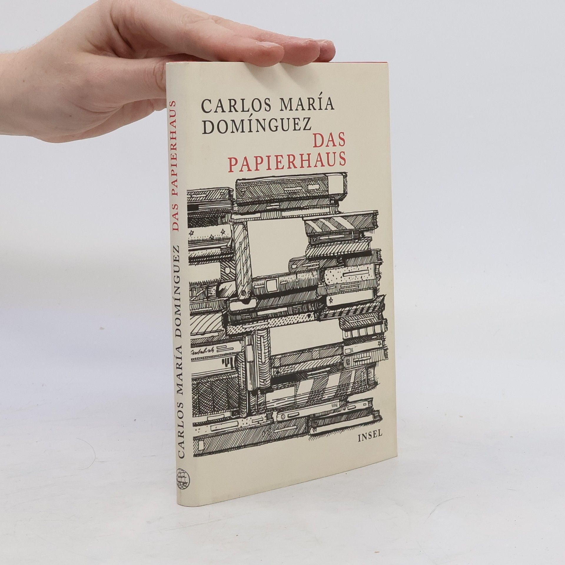 Carlos María Domínguez Das Papierhaus
