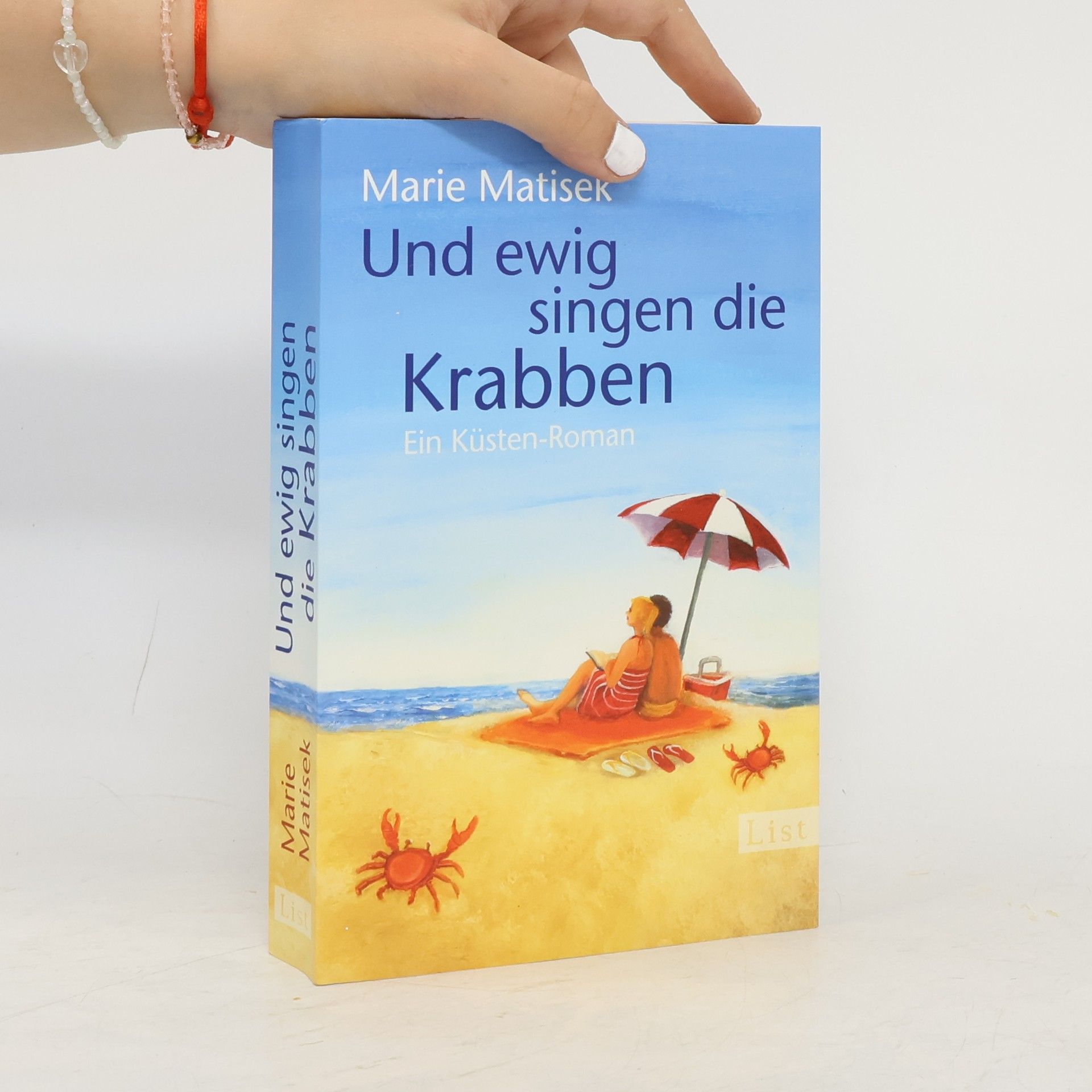 Marie Matisek Und ewig singen die Krabben