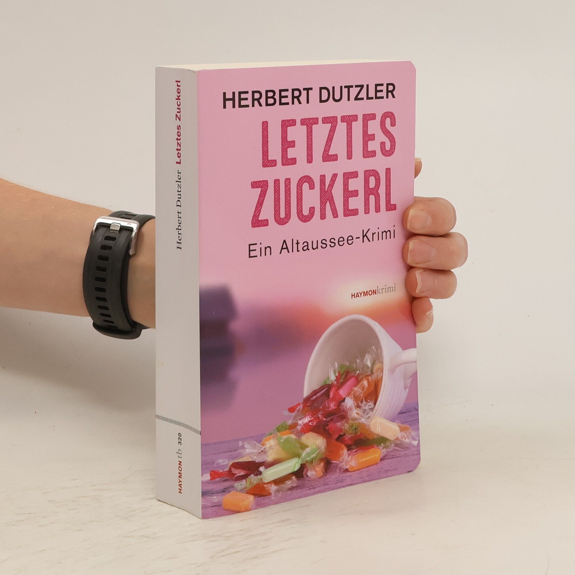 Herbert Dutzler Letztes Zuckerl