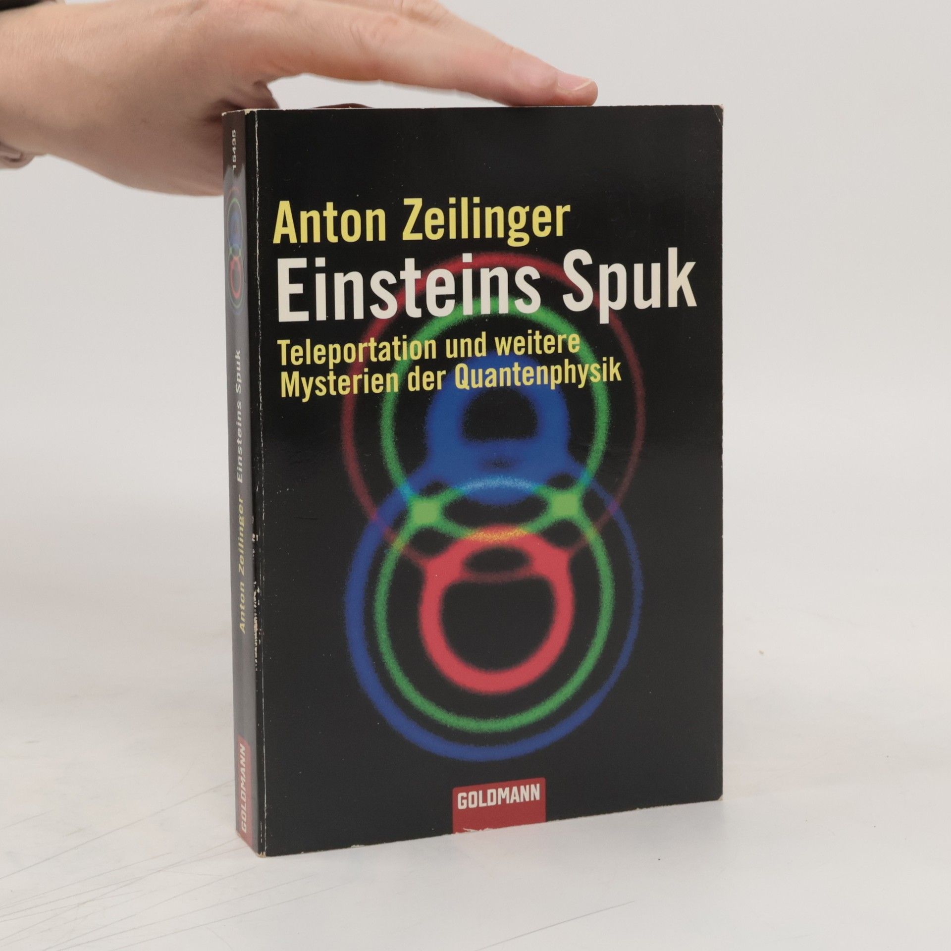 Anton Zeilinger Einsteins Spuk