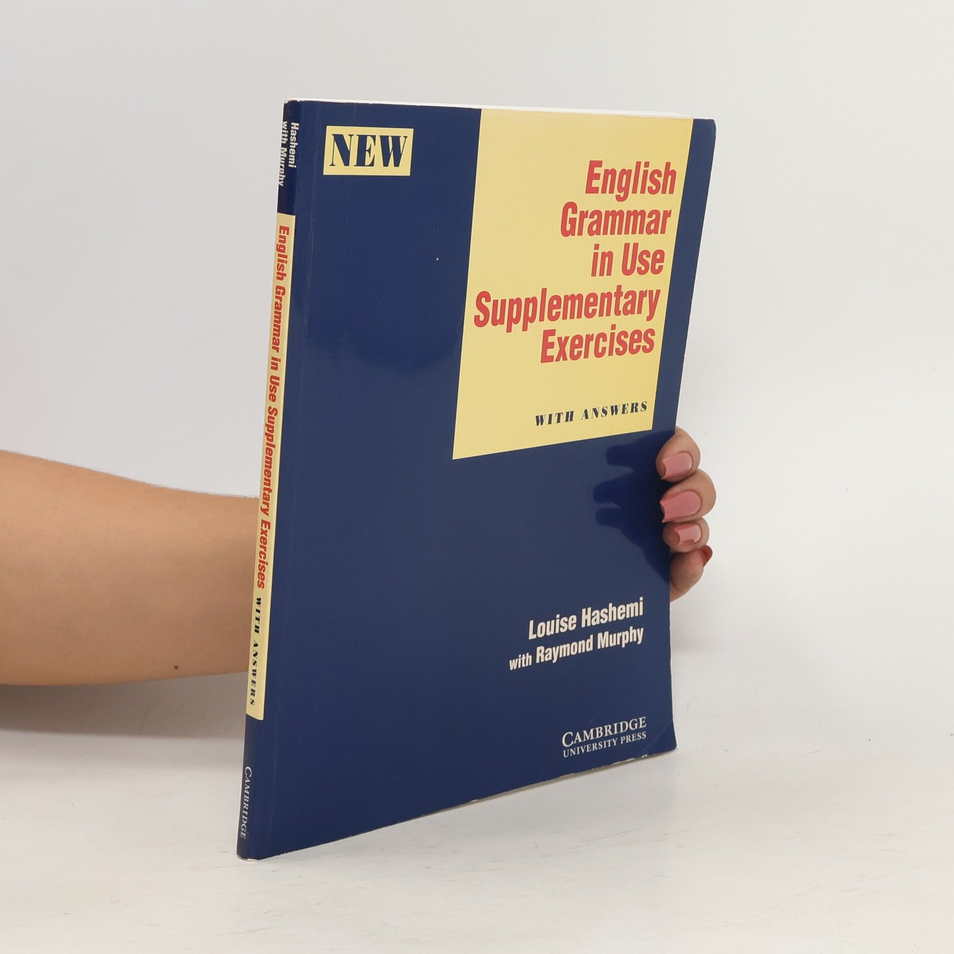 Louise Hashemi English Grammar in Use. Supplementary Exercises with Answers