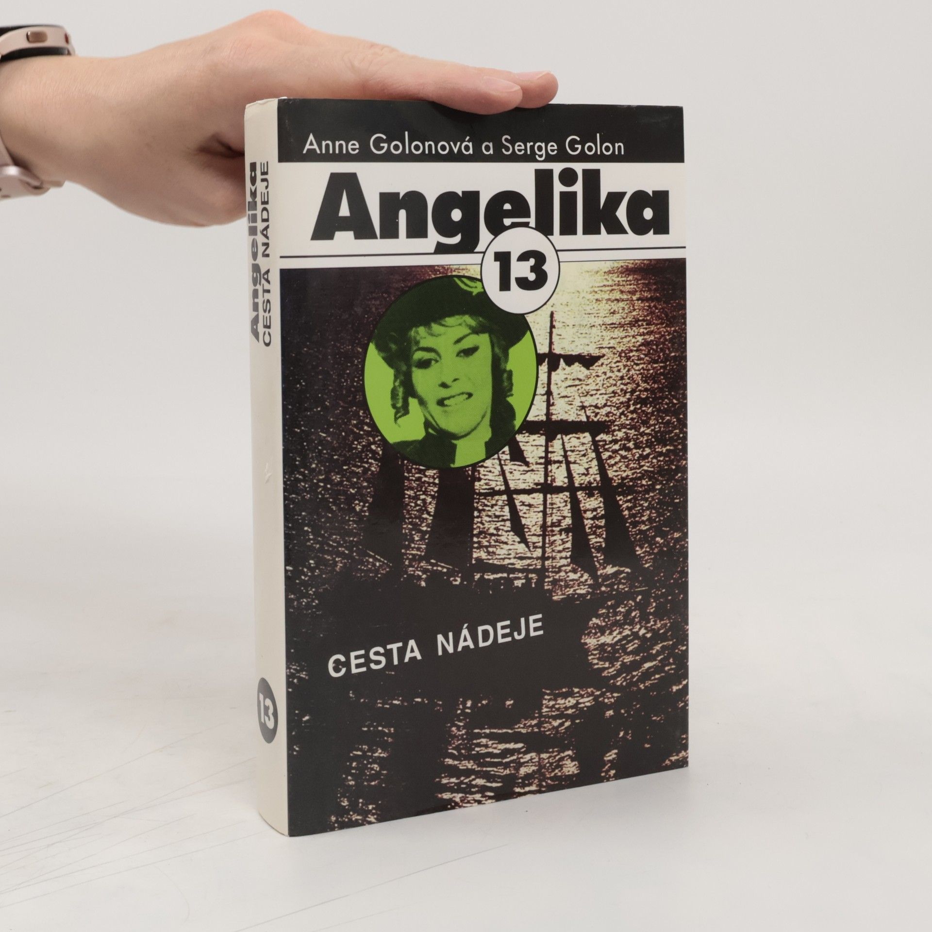 Anne Golon Angelika - Cesta nádeje