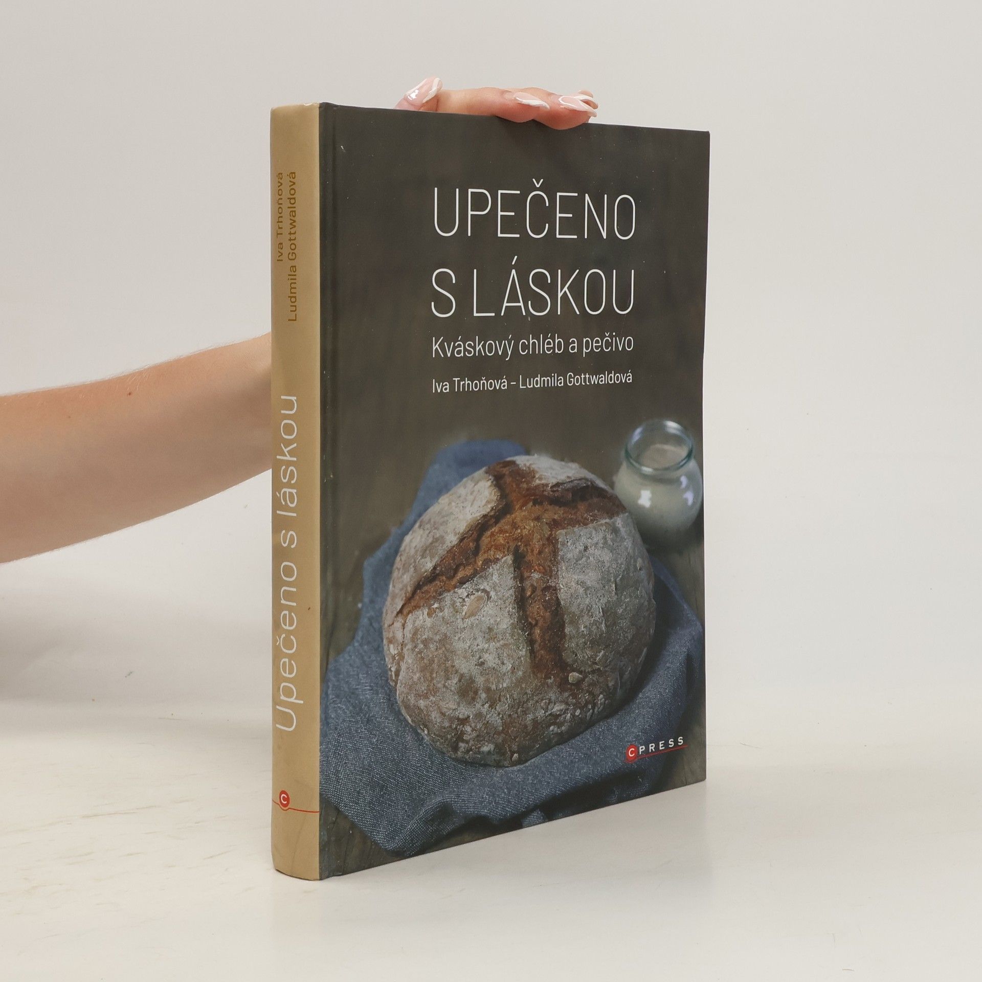 kolektiv Upečeno s láskou : kváskový chléb a pečivo