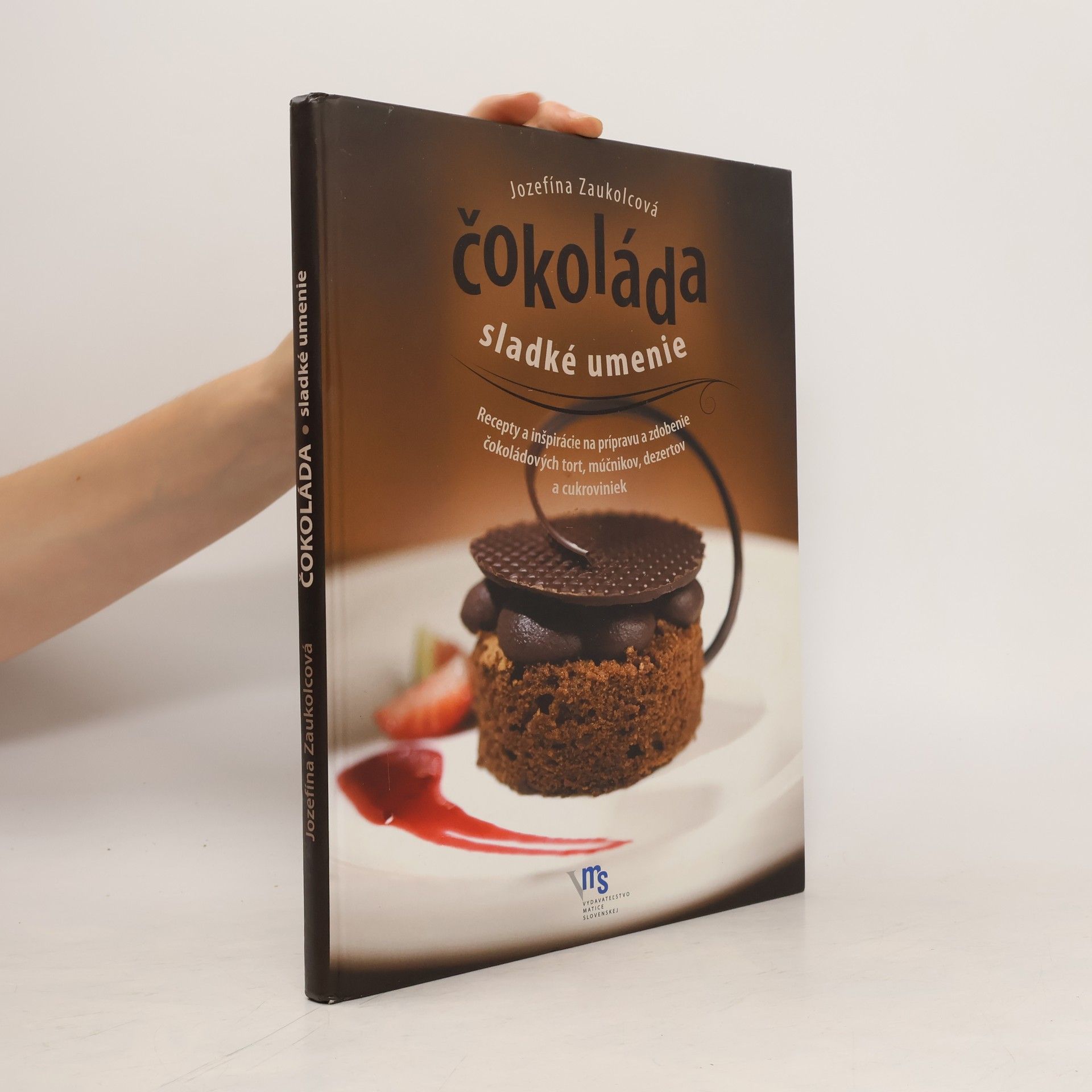 Jozefína Zaukolcová Čokoláda : sladké umenie