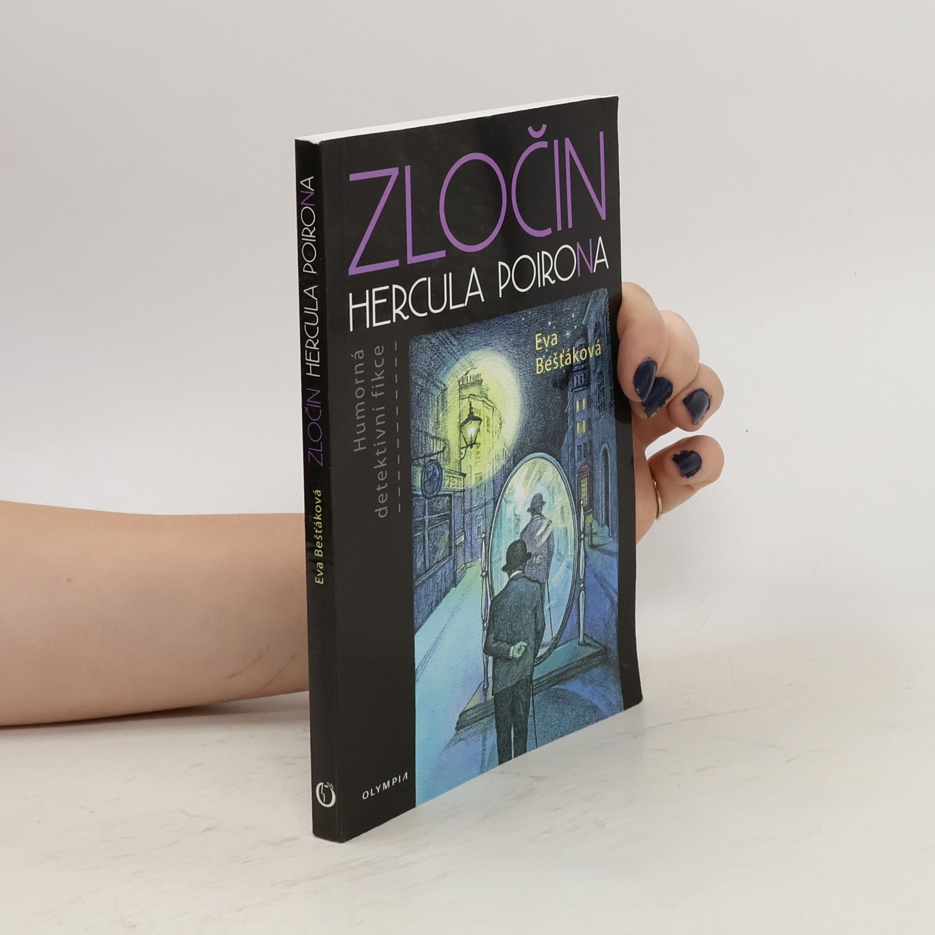 Eva Bešťáková Zločin Hercula Poirona : humorná detektivní fikce