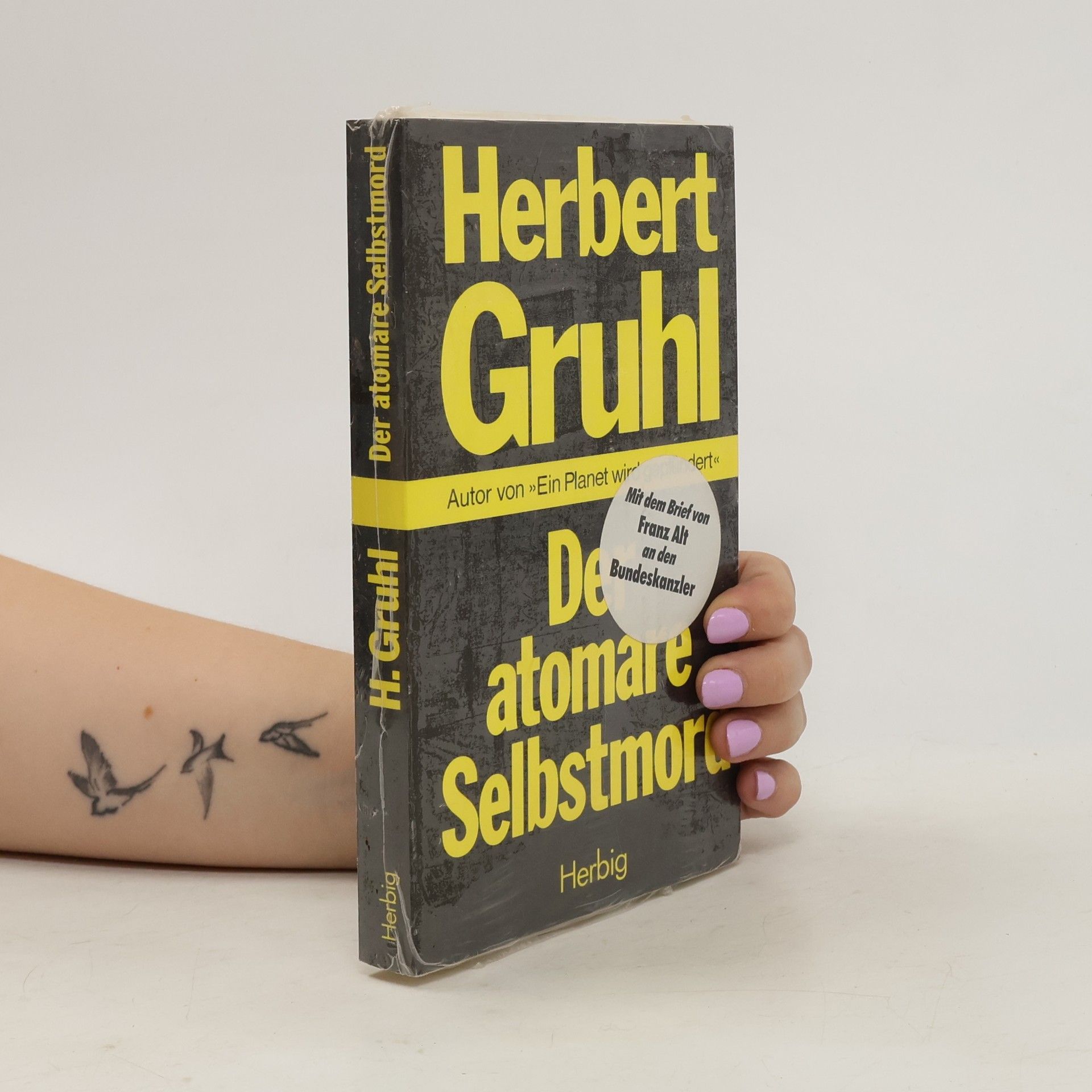 Herbert Gruhl Der atomare Selbstmord