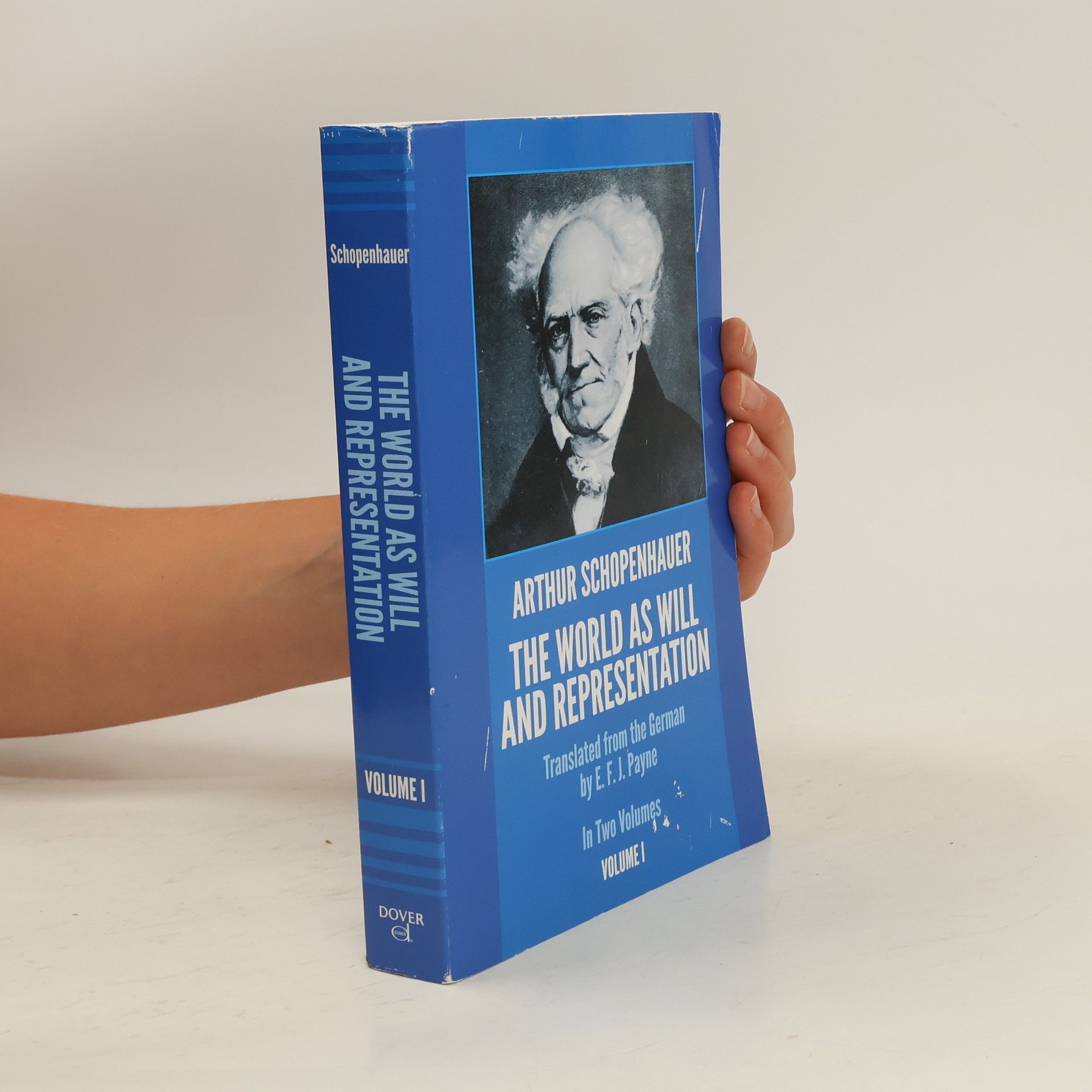 Arthur Schopenhauer The World as Will and Representation 1