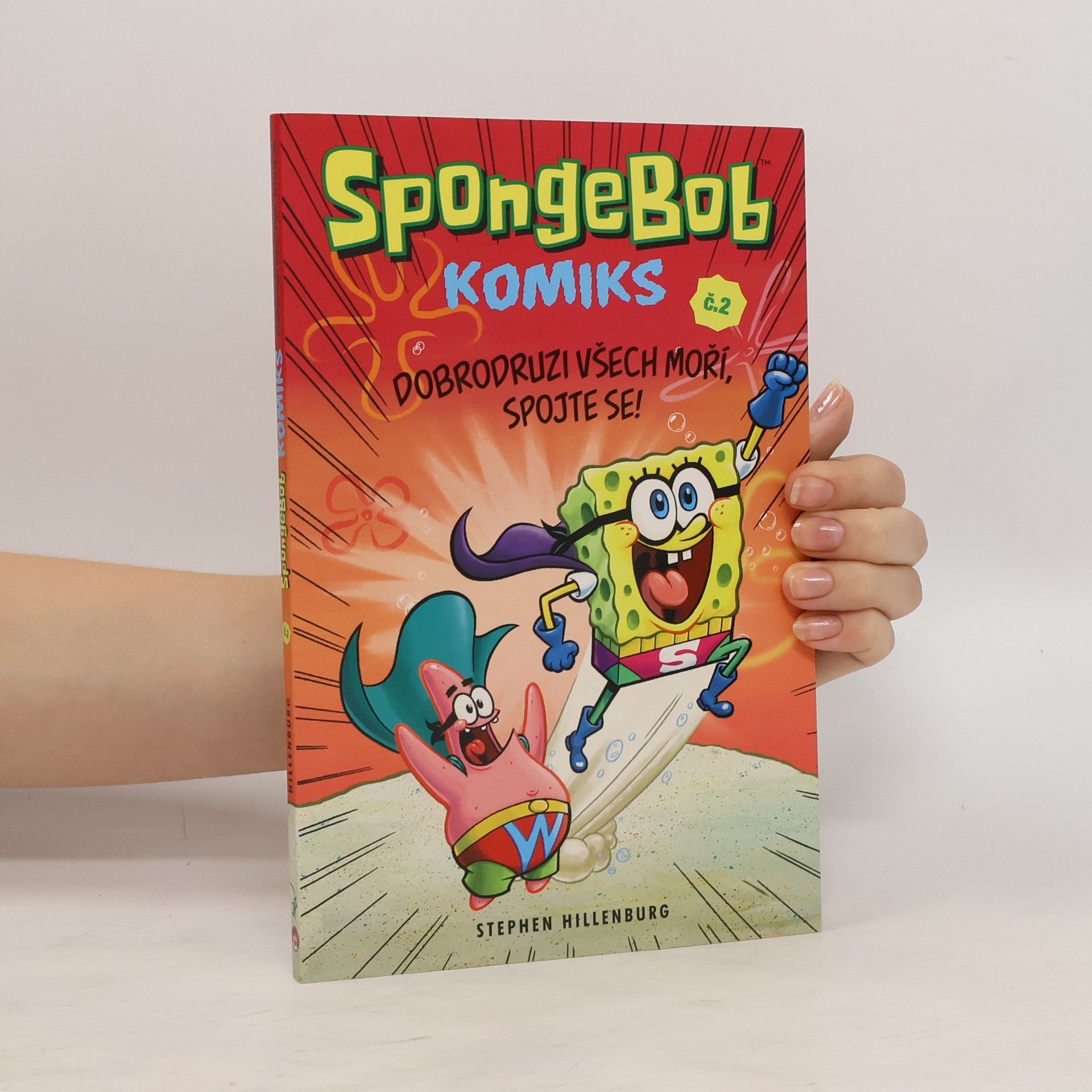 Stephen Hillenburg Dobrodruzi všech moří, spojte se!