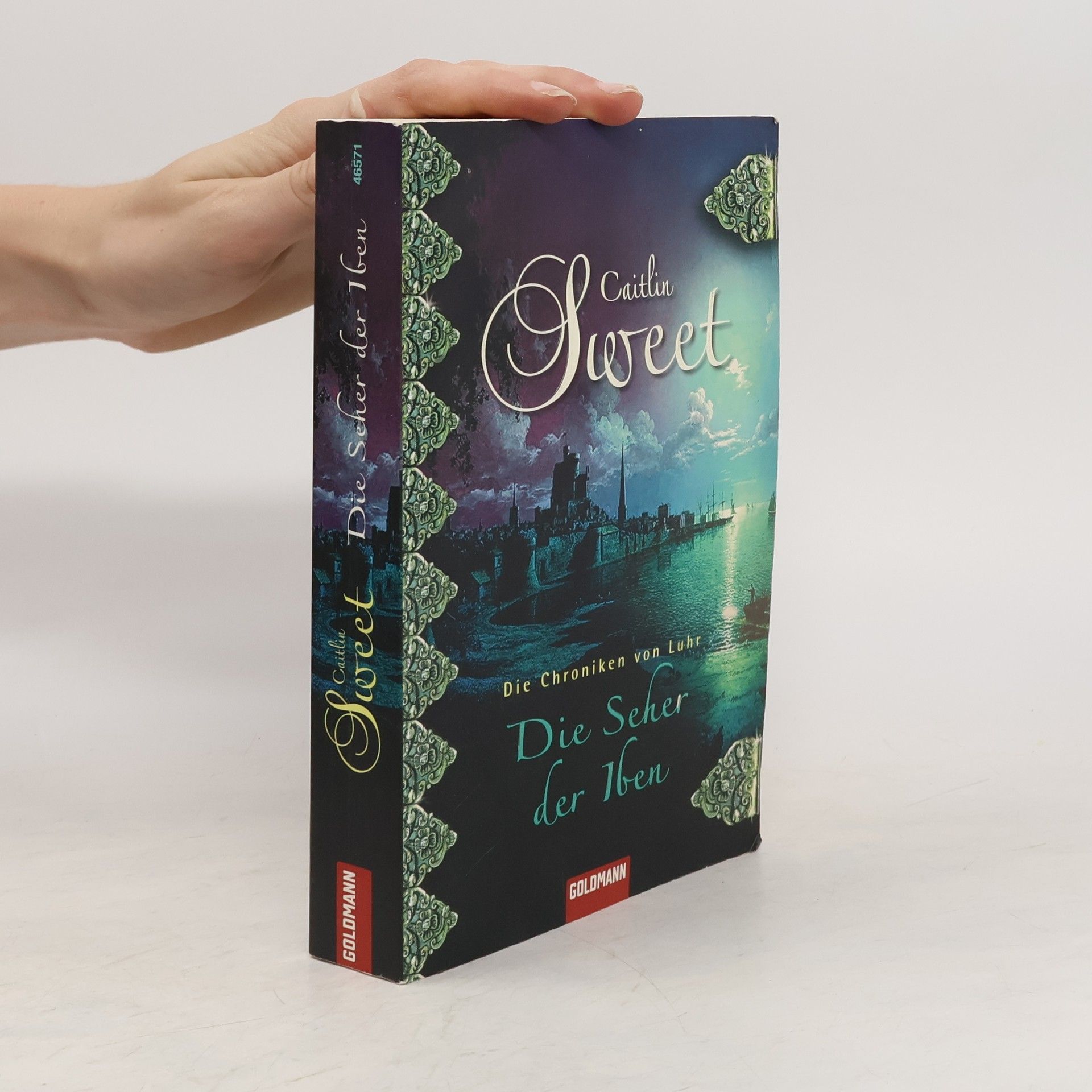 Caitlin Sweet Die Seher der Iben. Die Chroniken von Luhr