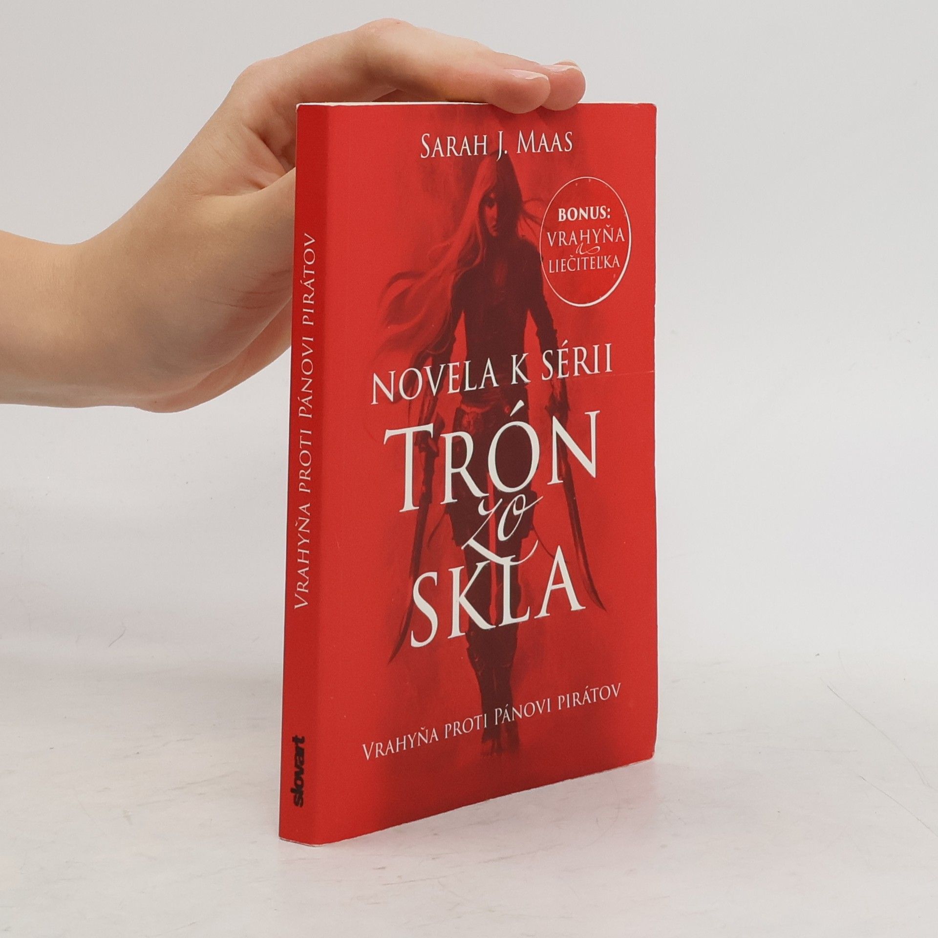 Sarah J. Maas Vrahyňa proti Pánovi pirátov / Vrahyňa a liečiteľka