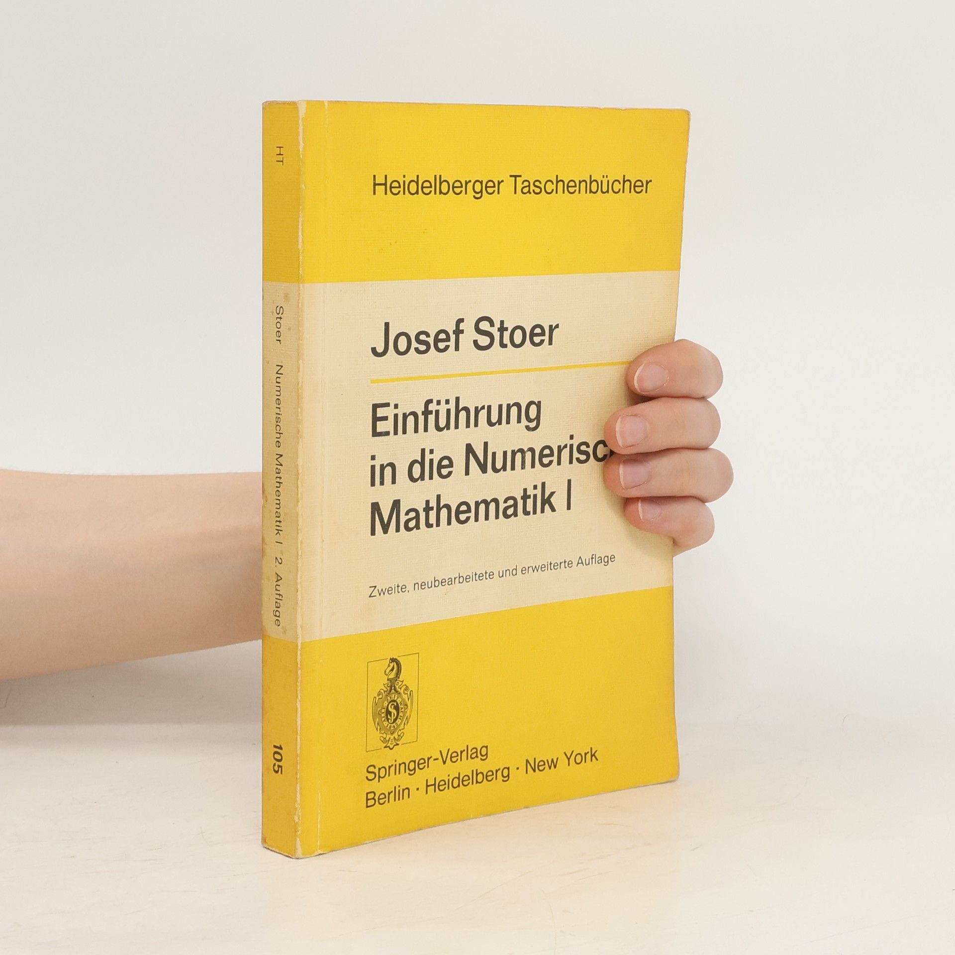 Josef Stoer Einführung in die Numerische Mathematik. I