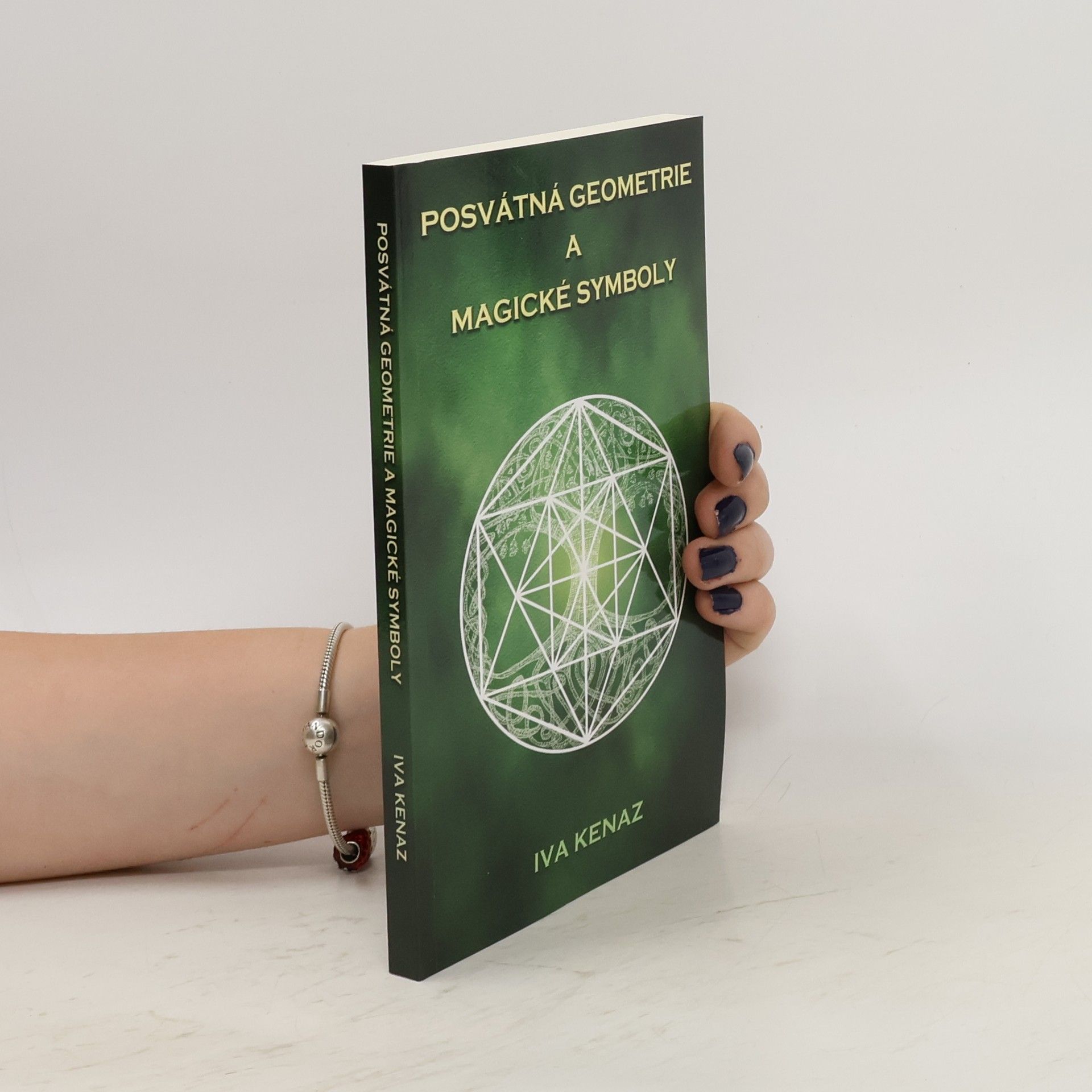 Iva Kenaz Posvátná geometrie a magické symboly