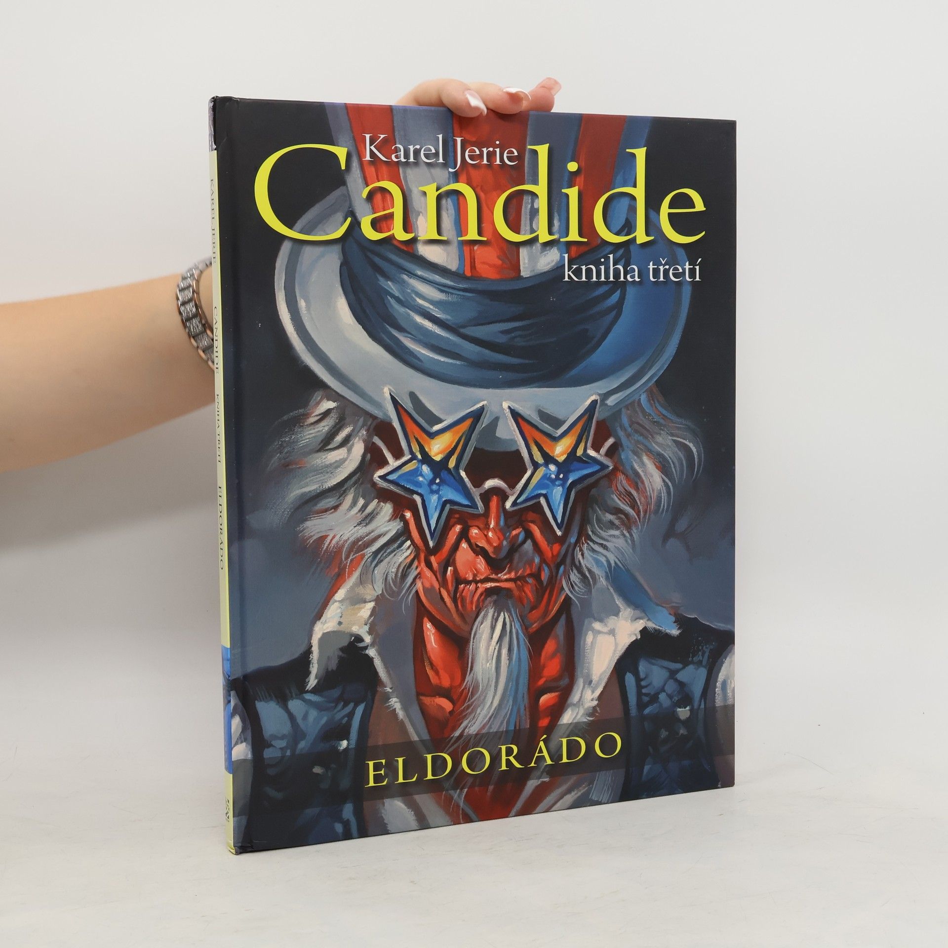 Karel Jerie Candide. Kniha třetí. Eldorádo