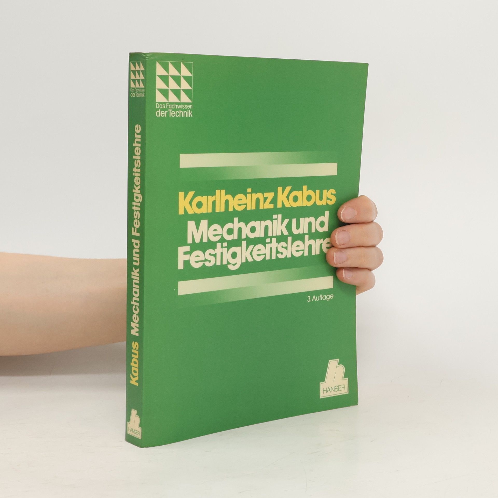 Karlheinz Kabus Mechanik und Festigkeitslehre