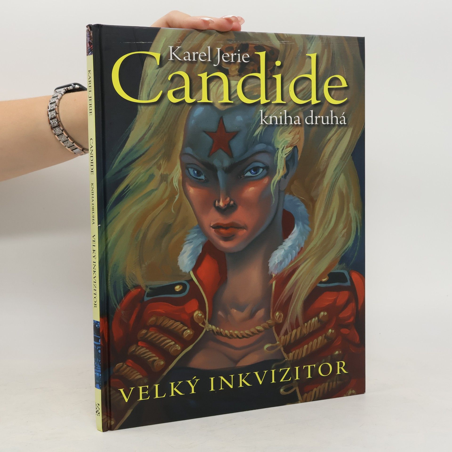 Karel Jerie Candide. Kniha druhá. Velký inkvizitor