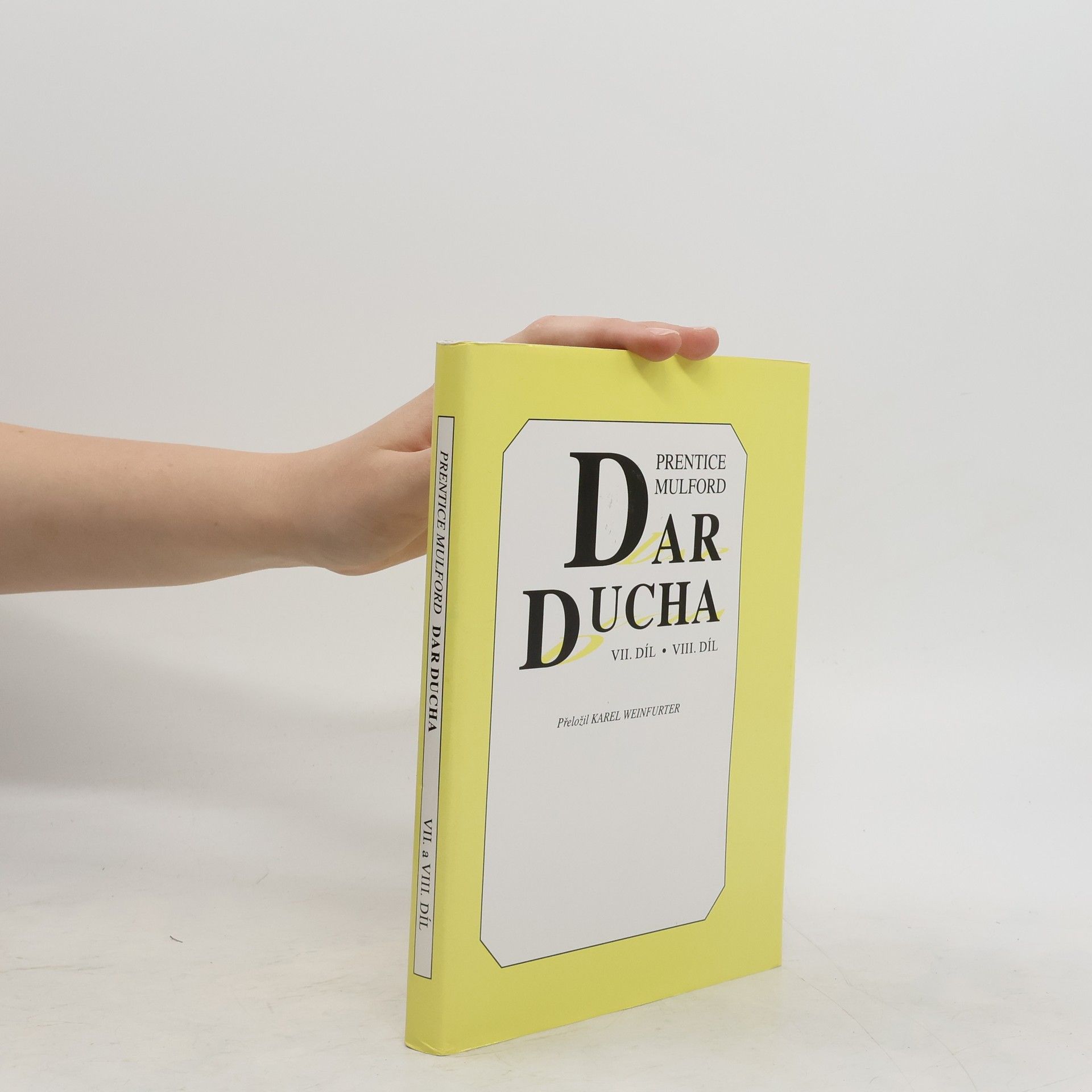 Prentice Mulford Dar Ducha VII. a VIII. díl